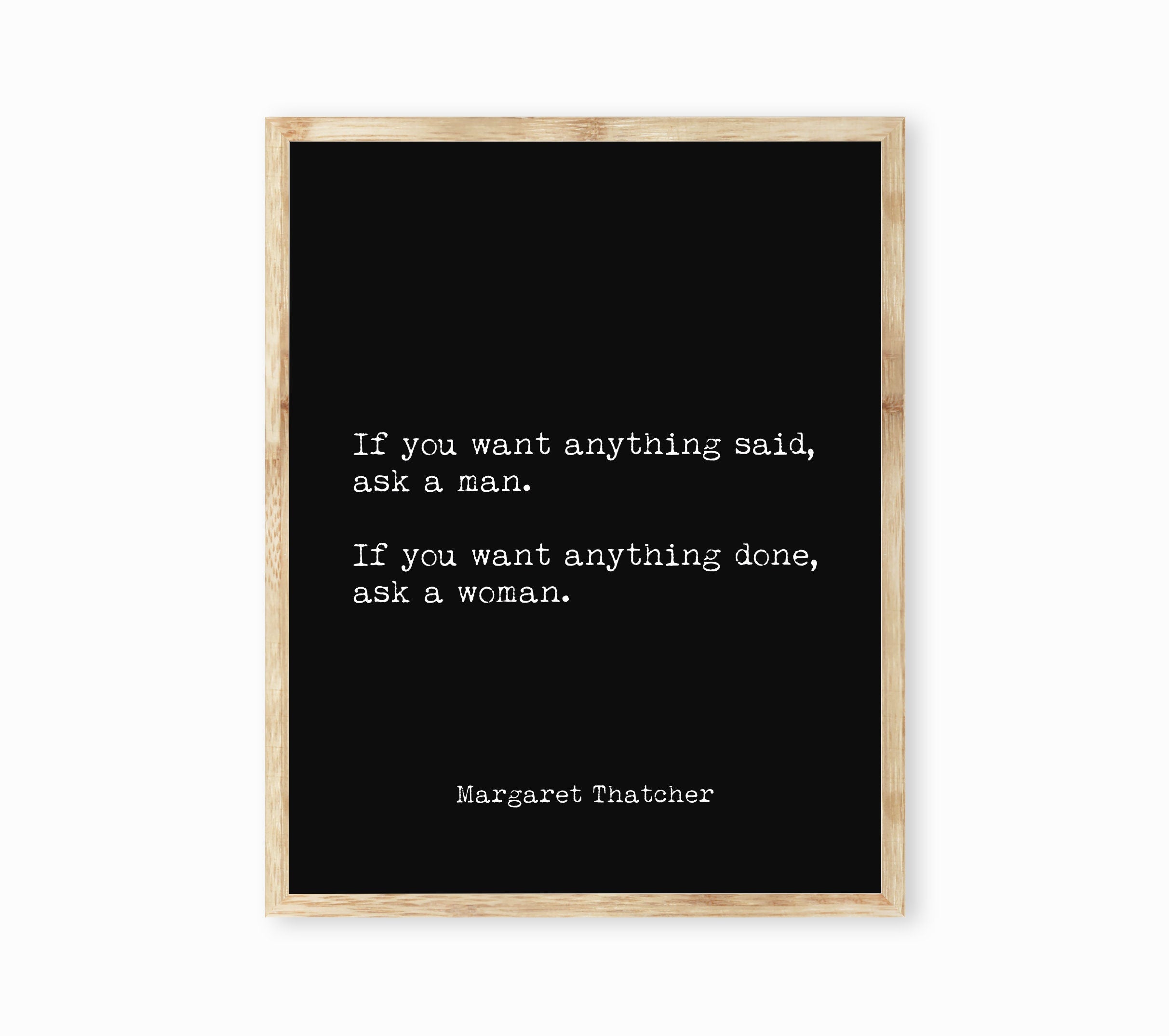 Margaret Thatcher Quote Print – Feminist Wall Art in Typewriter Font – Vintage Style Motivational Poster – Framed or Unframed