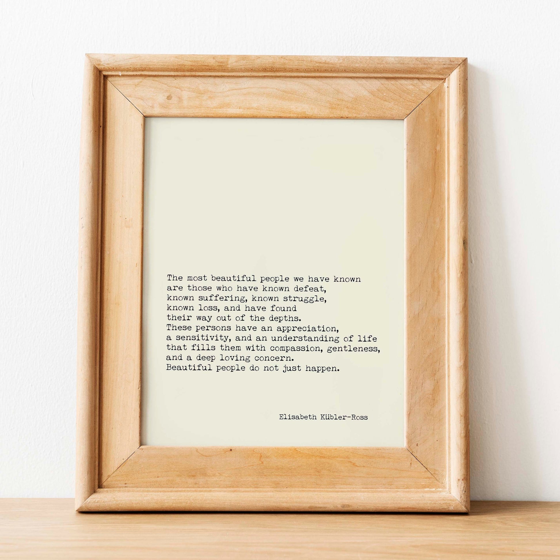 Elisabeth Kübler-Ross Quote Print Beautiful People Literary Wall Art