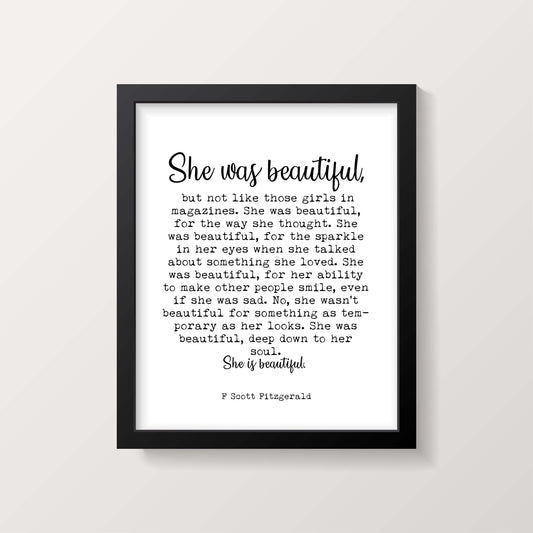 She Was Beautiful F Scott Fitzgerald Quote Inspirational Print Gift, Typography Black & White Art
