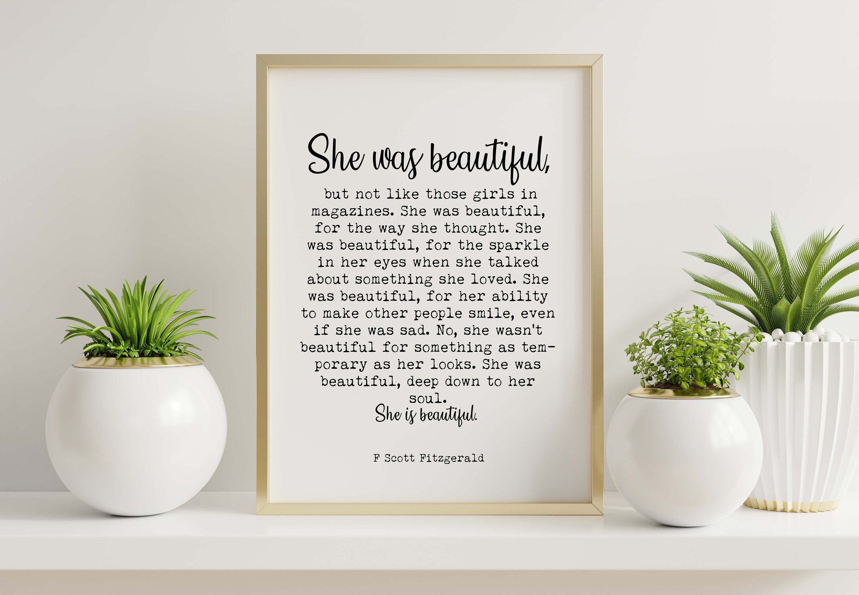 She Was Beautiful F Scott Fitzgerald Quote Inspirational Print Gift, Typography Black & White Art