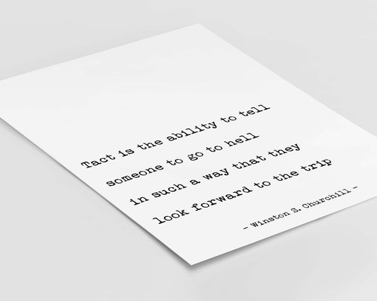 Winston Churchill "Tact Is The Ability" Literary Decor - Funny Quote Work Space Art