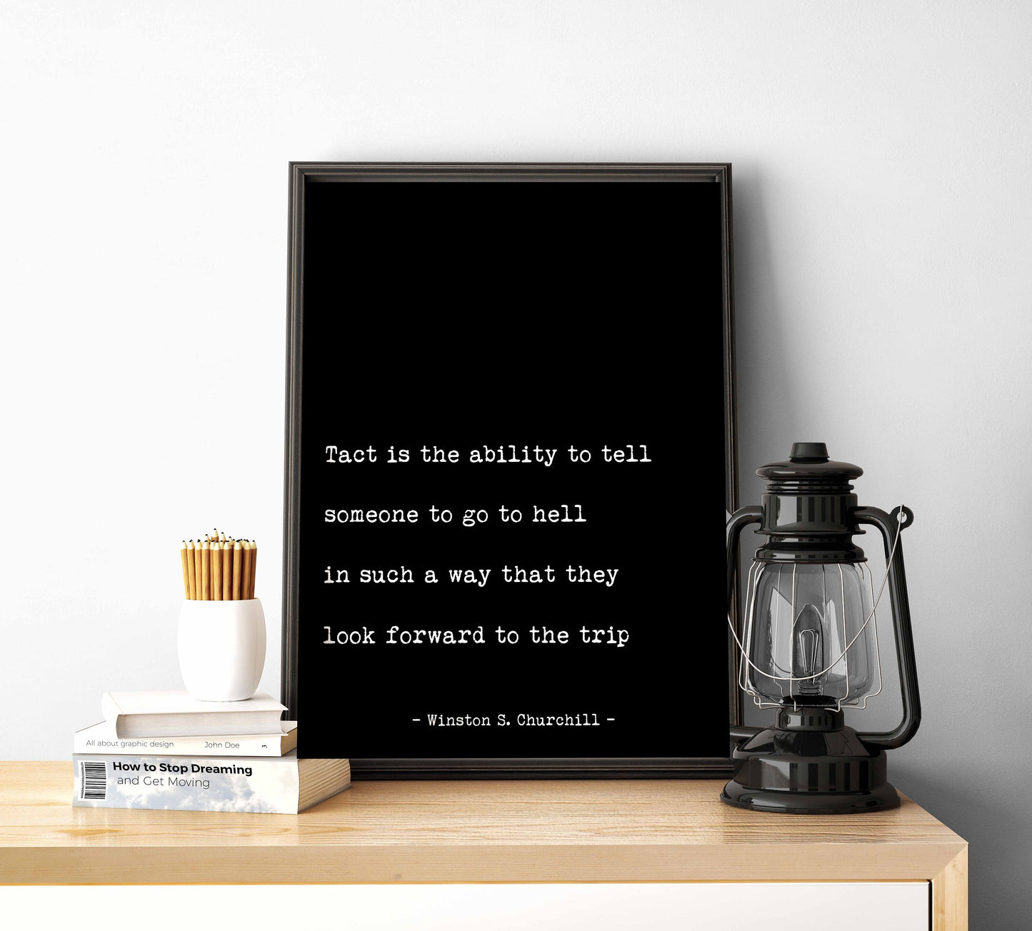 Winston Churchill "Tact Is The Ability" Literary Decor - Funny Quote Work Space Art