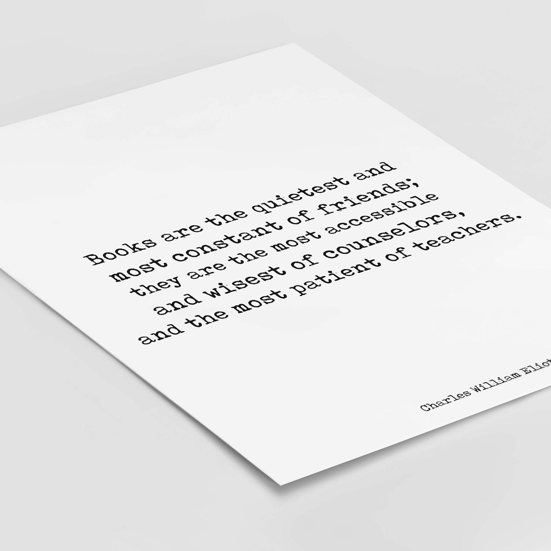 Books Are the Quietest of Friends Quote Print, Charles William Eliot