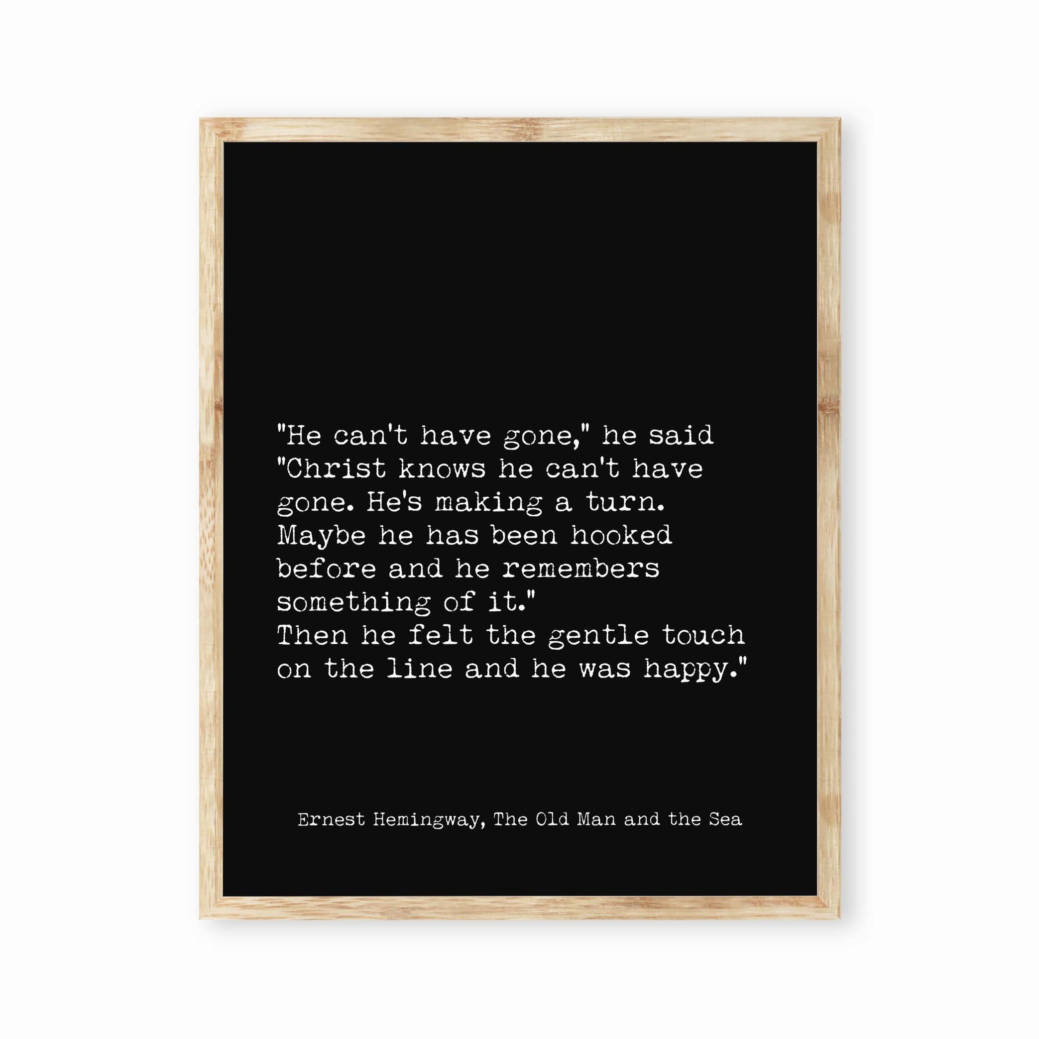 Ernest Hemingway The Old Man and the Sea Fishing Quote Print