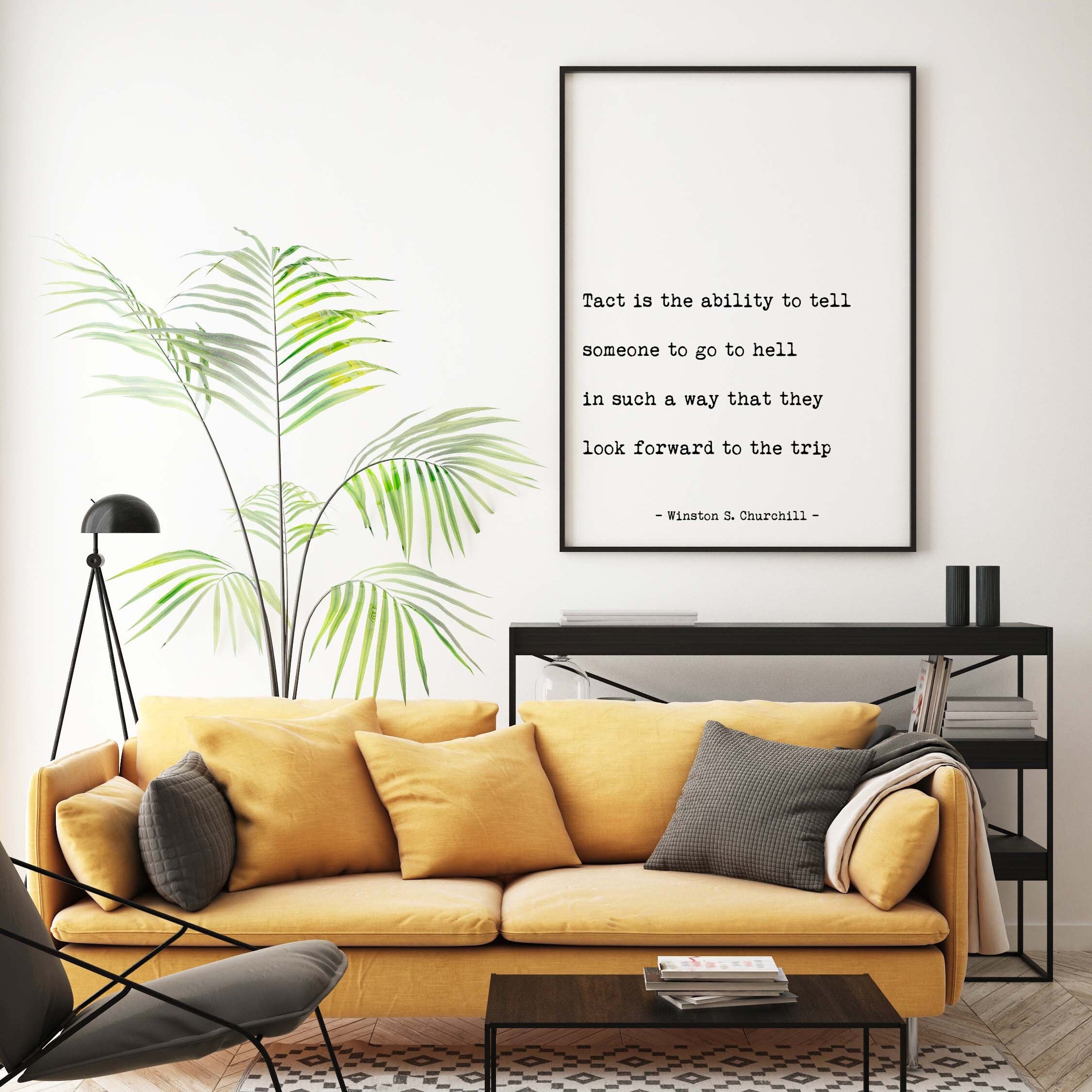 Winston Churchill Tact Is The Ability To Tell Someone To Go To Hell Wall Art Prints Office Wall Decor in Black & White, Unframed Framed Art