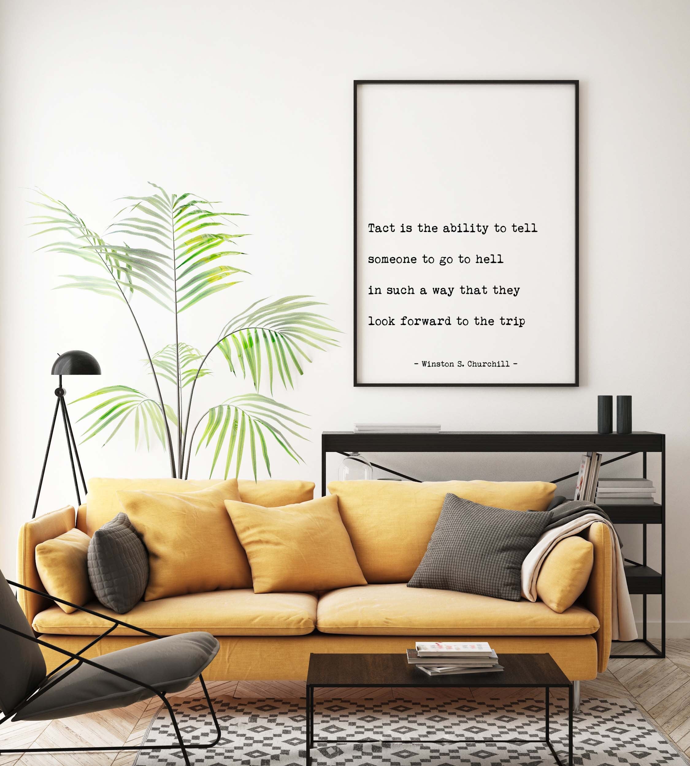 Winston Churchill Tact Is The Ability To Tell Someone To Go To Hell Wall Art Prints Office Wall Decor in Black & White, Unframed Framed Art