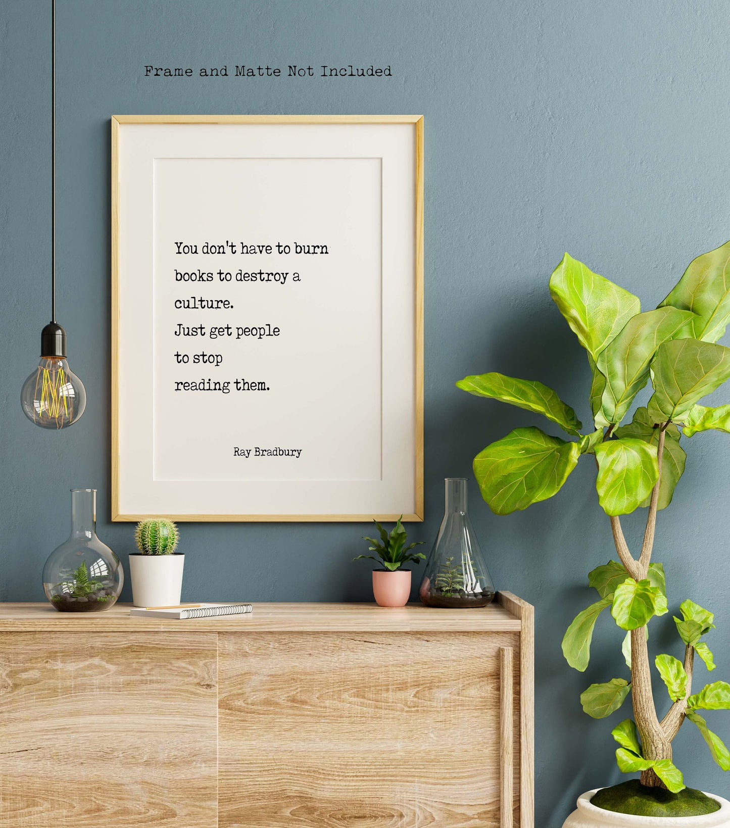 Ray Bradbury Quote Print – You Don’t Have to Burn Books – Literary Wall Art, Typewriter Style Poster