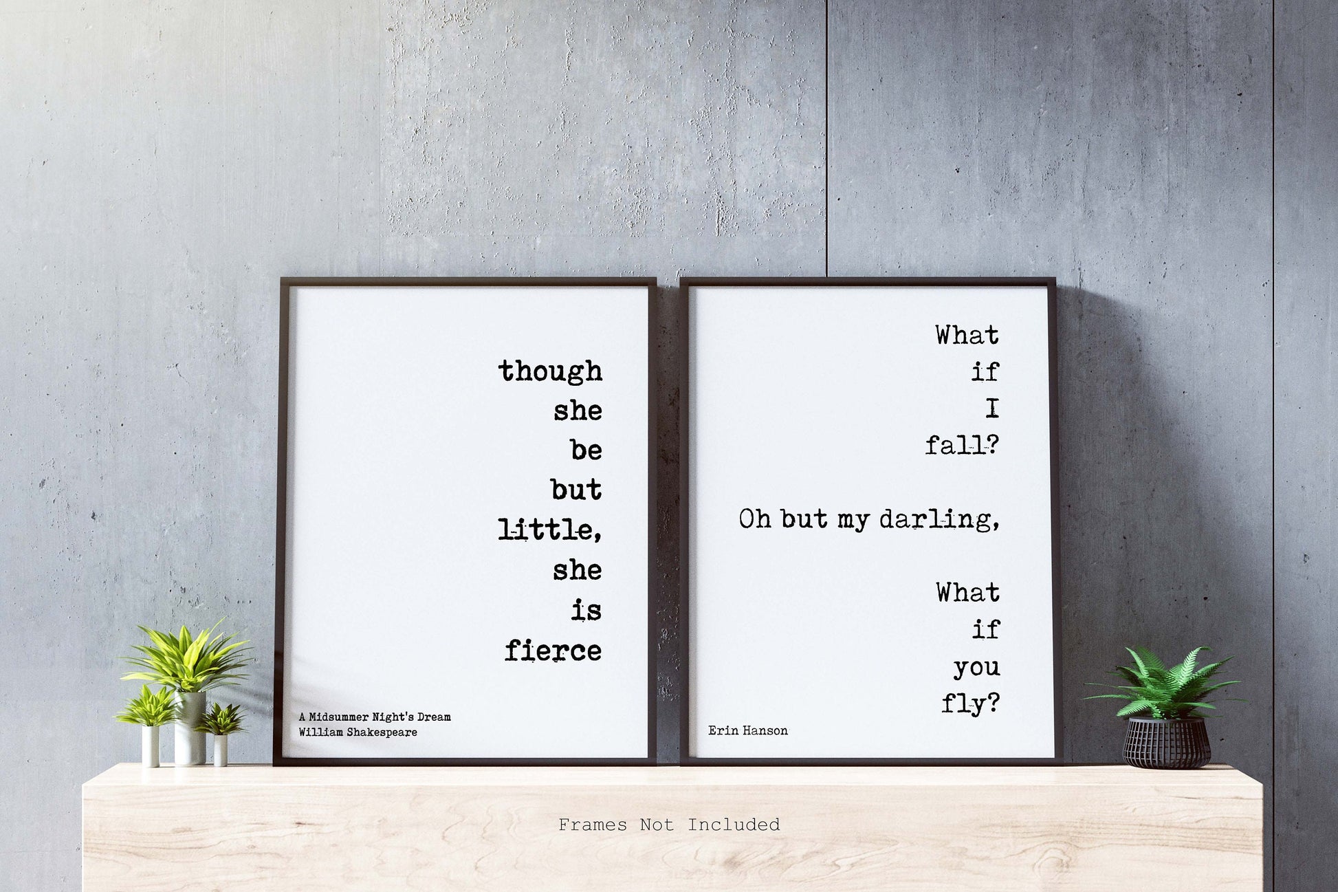 What If You Fly Art - Erin Hanson & Shakespeare Print Set, Though She Be Little