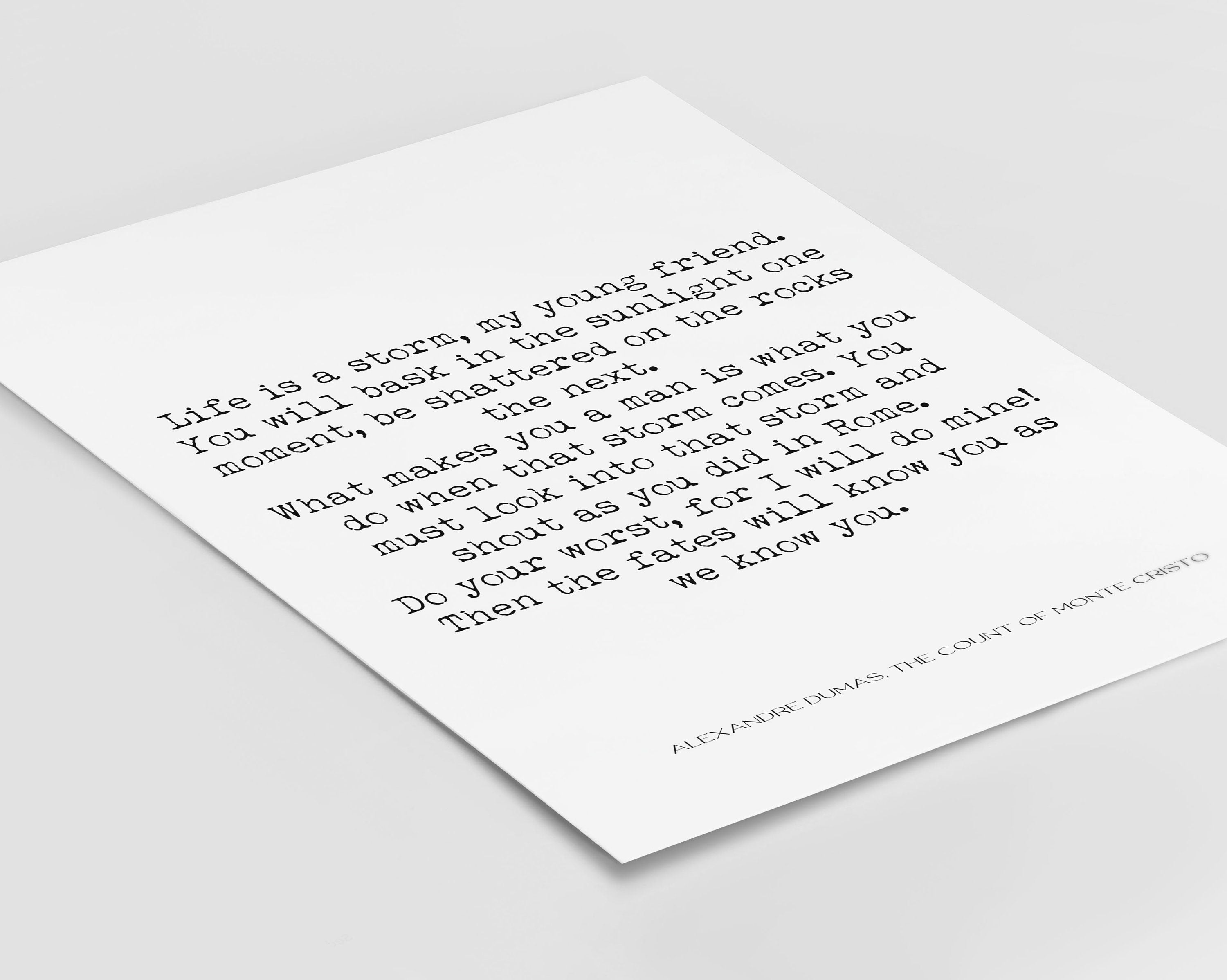 Life is a Storm Alexandre Dumas The Count of Monte Cristo Quote Print Office Wall Decor, Black & White Art Typography Wall Art Prints
