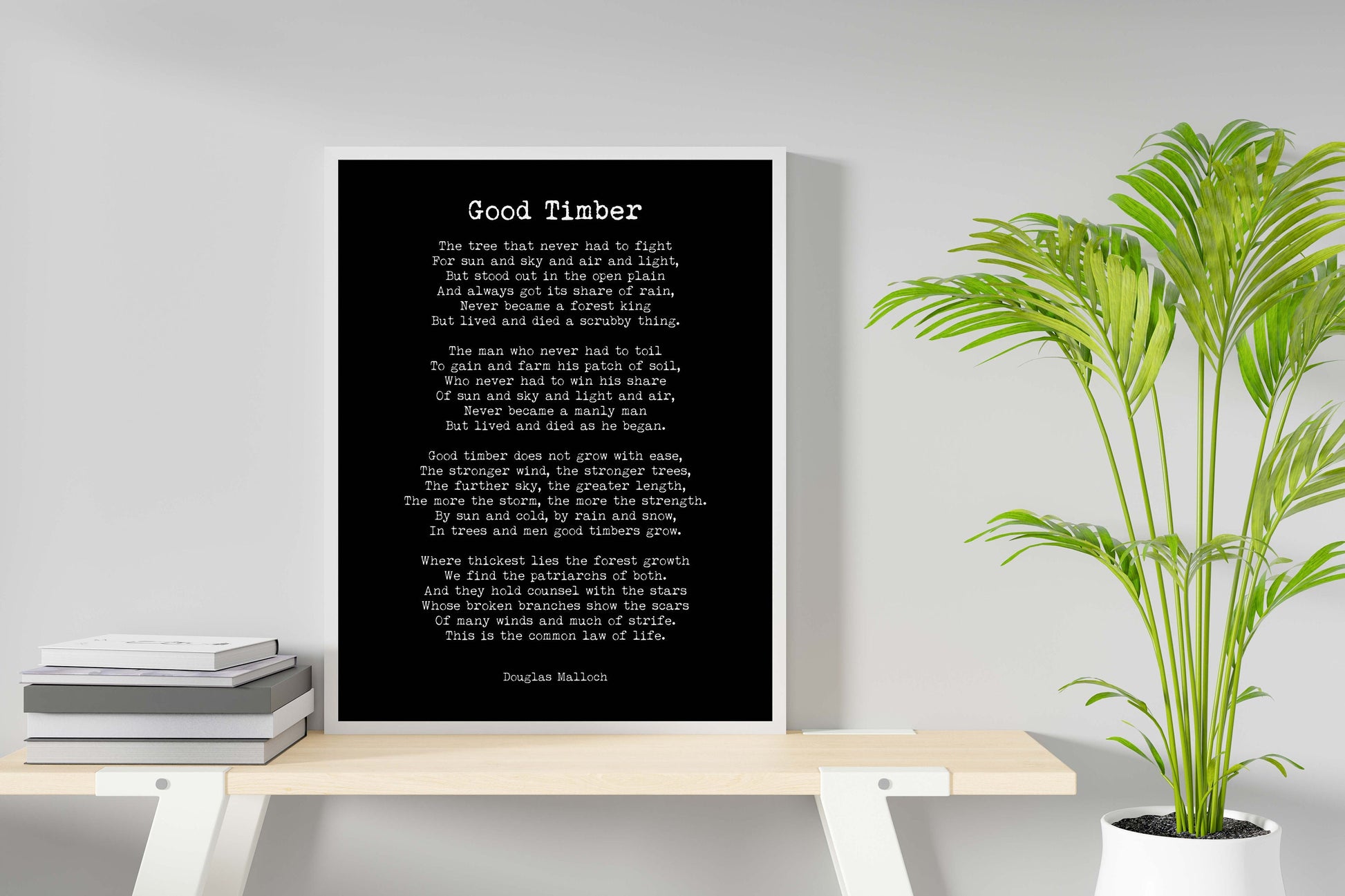 Mormon Quote Good Timber Poem, Thomas S Monson