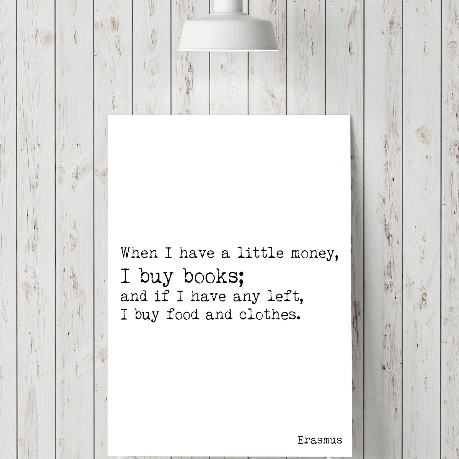 Erasmus Book Lover Quote Print I Buy Books Before Food Literary Wall Art Black White Background Typewriter Font Gift For Readers Or Writers