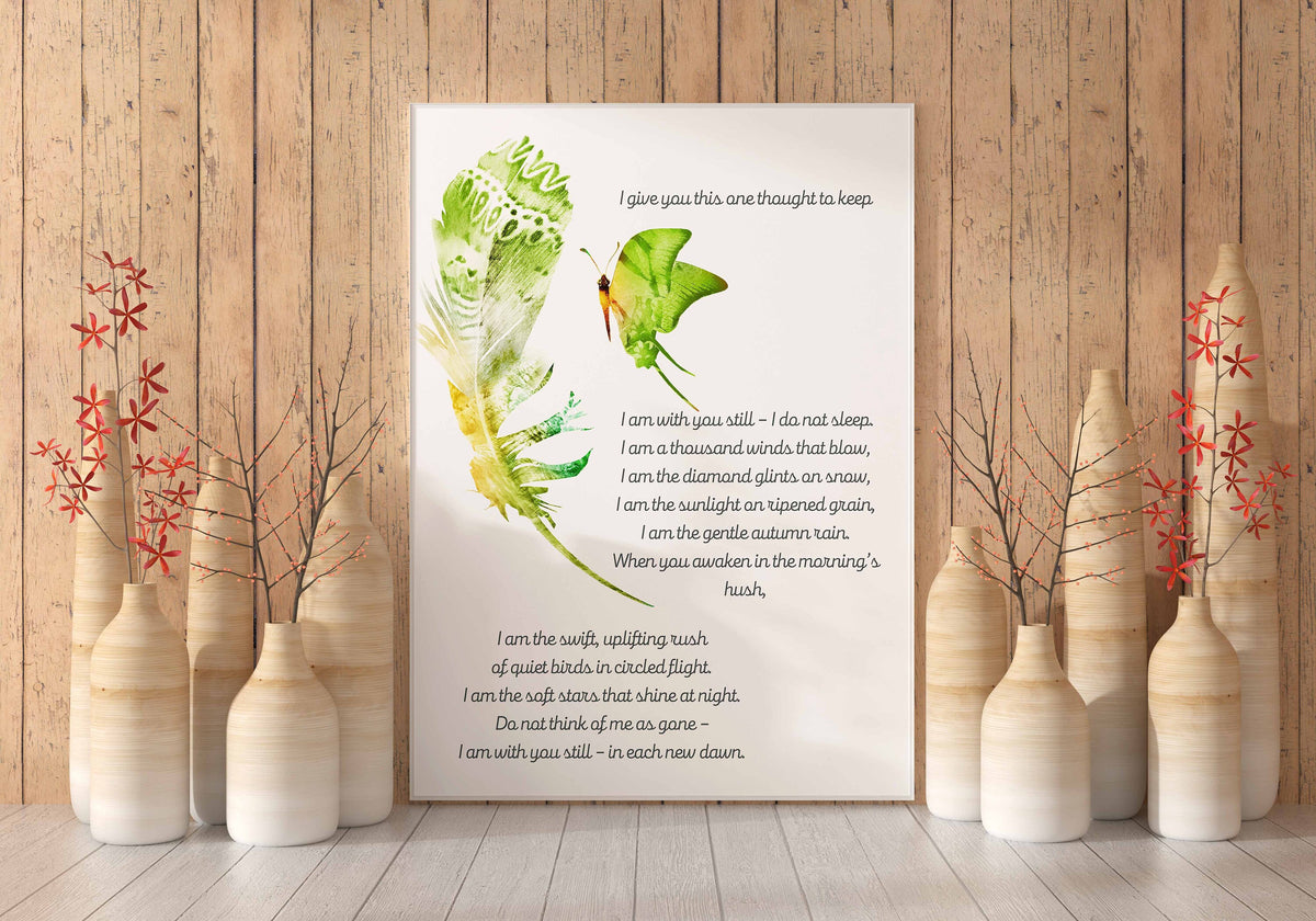 Memorial Poem Print – “I Am With You Still” Butterfly & Feather Wall Art