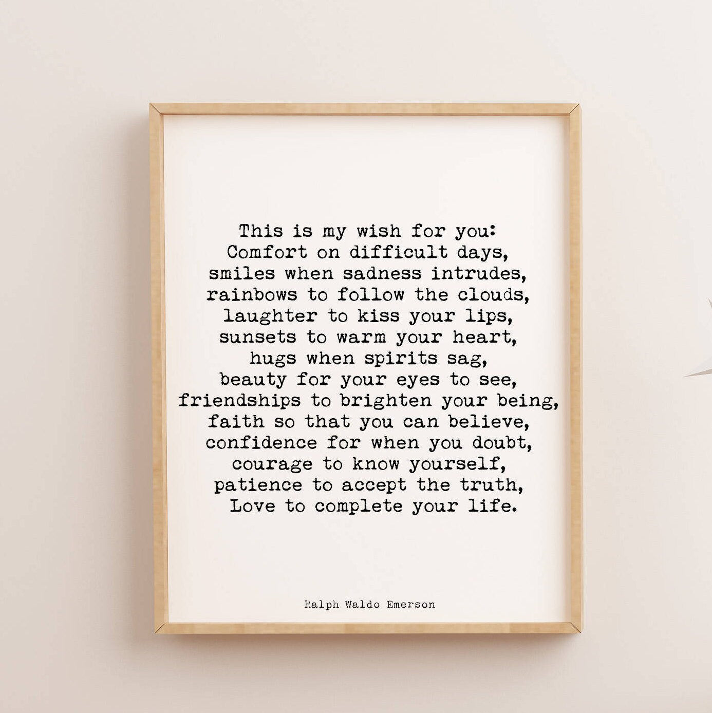 Ralph Waldo Emerson Quote Print My Wish For You Motivational Wallart Framed or Unframed