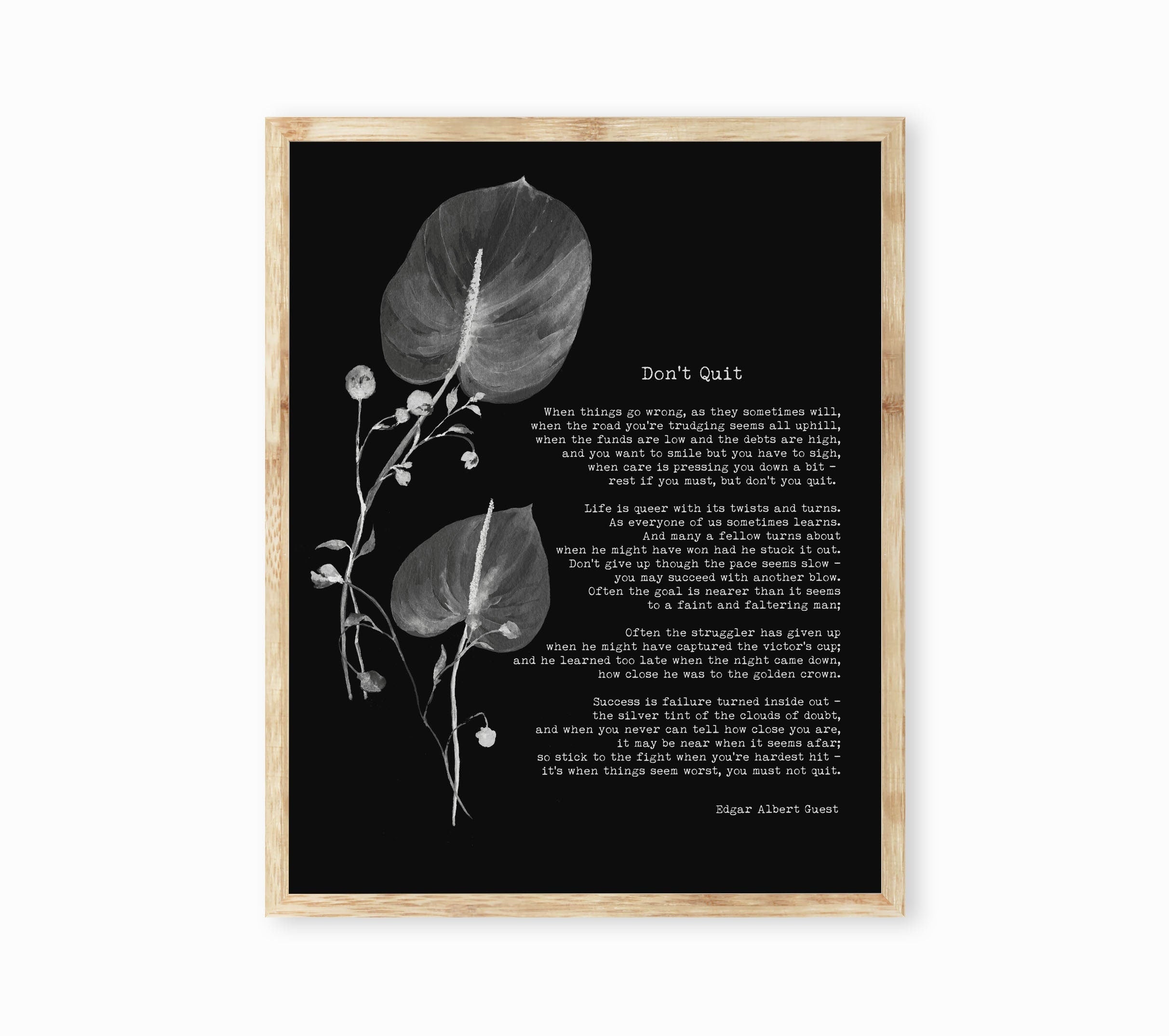 Edgar Albert Guest Don’t Quit Poem Print | Watercolour Floral Wall Art | Motivational Poetry Quote Poster in White, Black