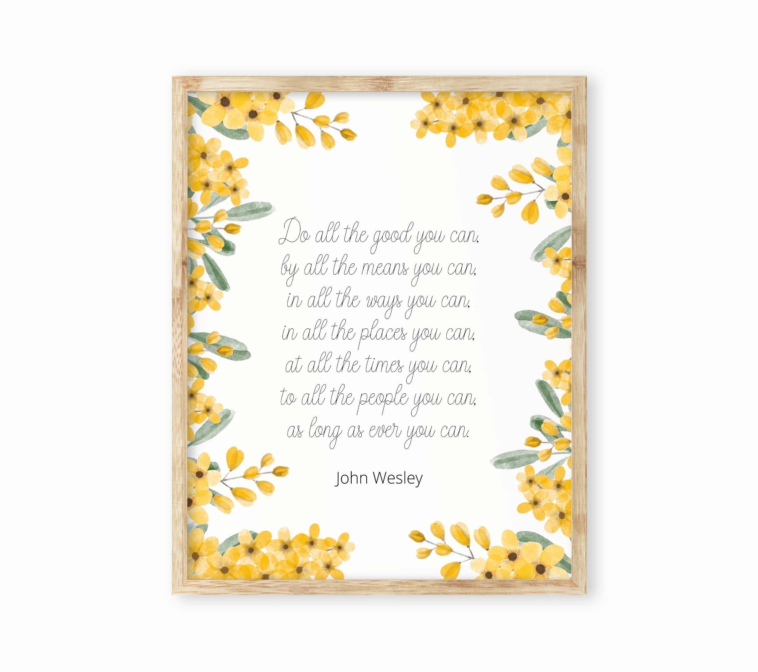 Do All The Good You Can Quote Print in White and Yellow, John Wesley Inspirational Quote Wall Art Print Unframed or Framed Art
