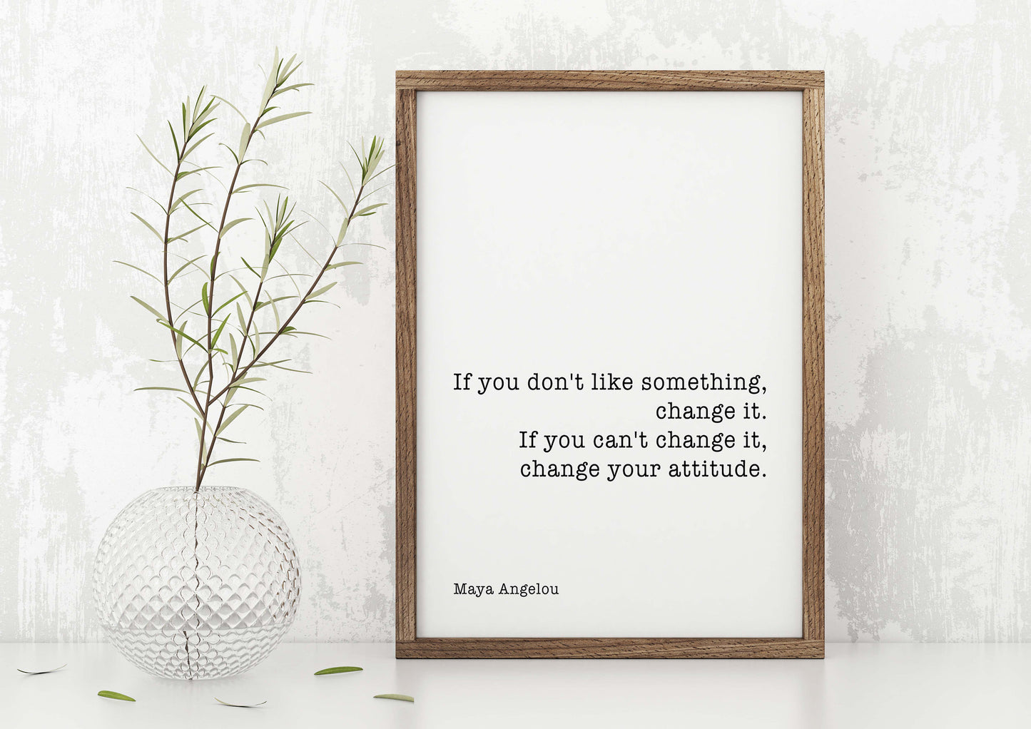 Maya Angelou Quote Print, Change Your Attitude Wall Art
