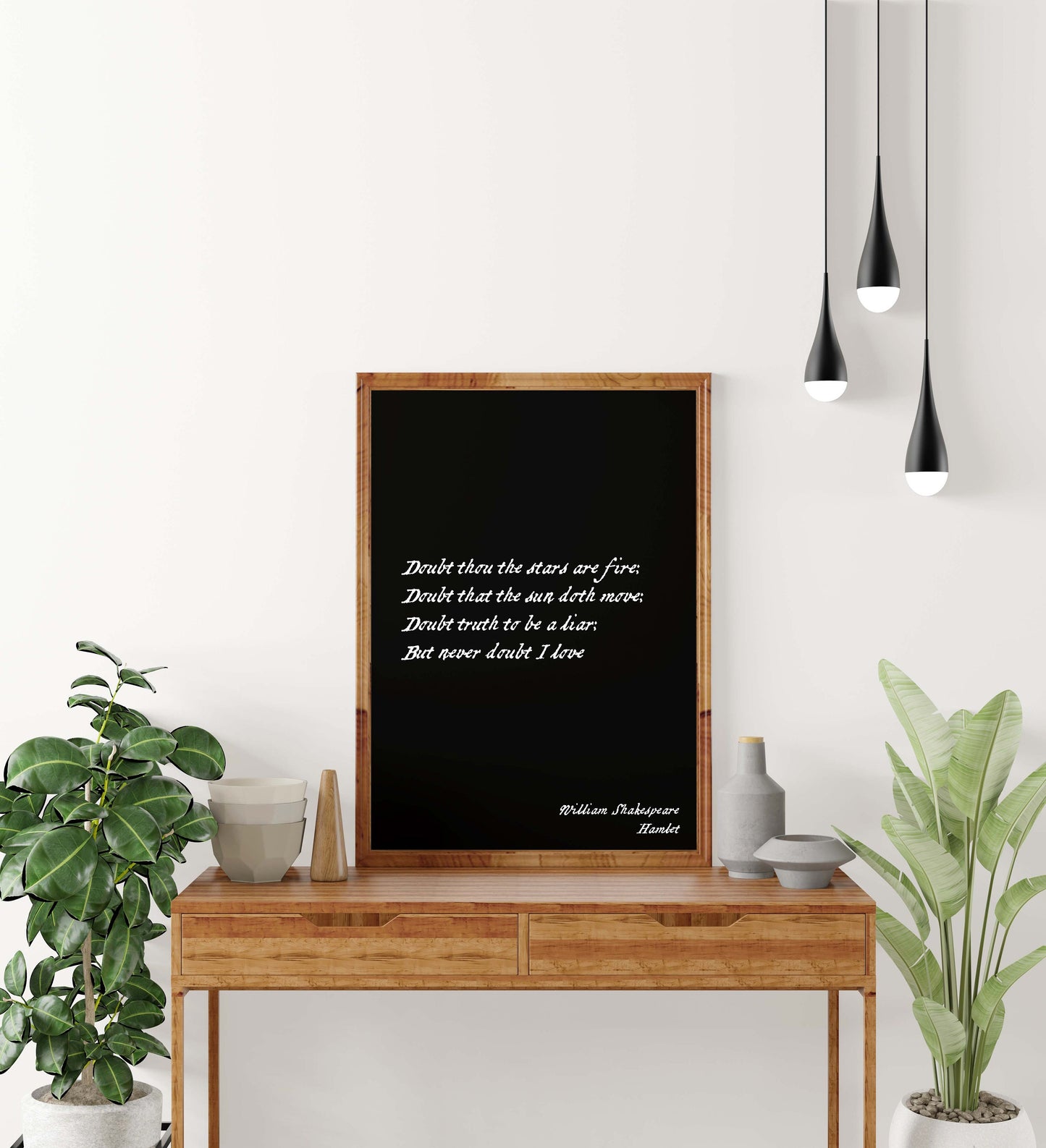 Never Doubt I Love William Shakespeare Quote from Hamlet, Wall Art Prints in Black & White