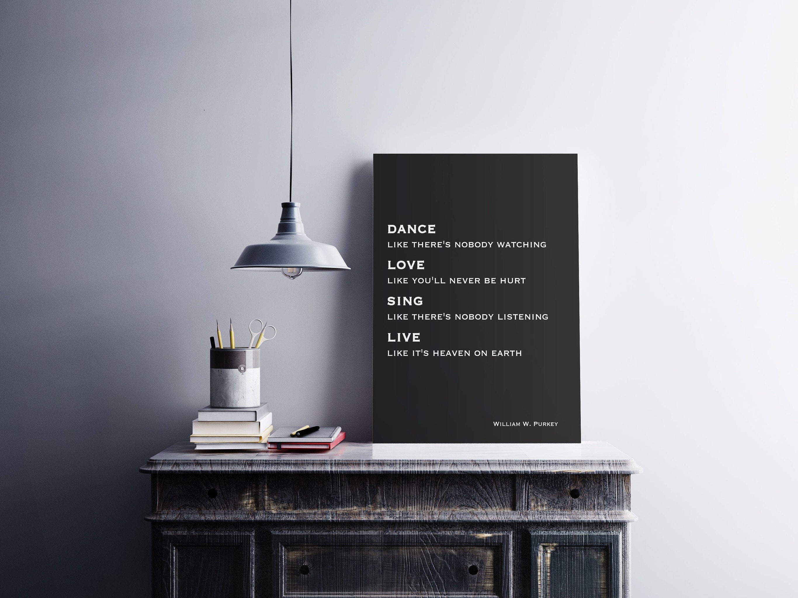 Dance like no one is watching print, typography wall art, motivation quote inspirational print for home decor, william w. purkey