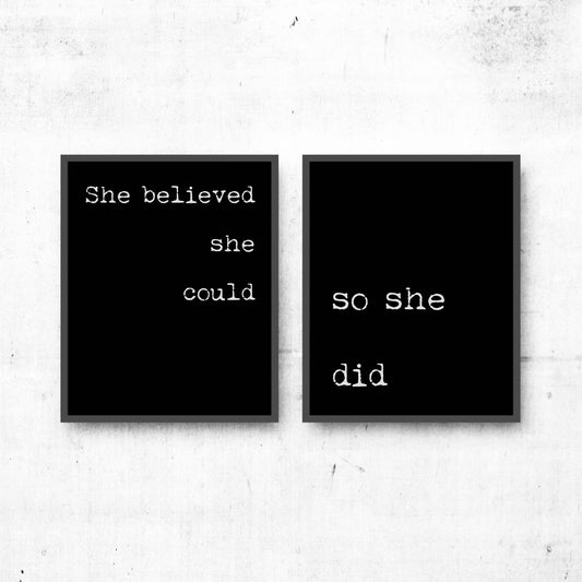 She Believed She Could So She Did Split Quote Prints Set Framed or Unframed