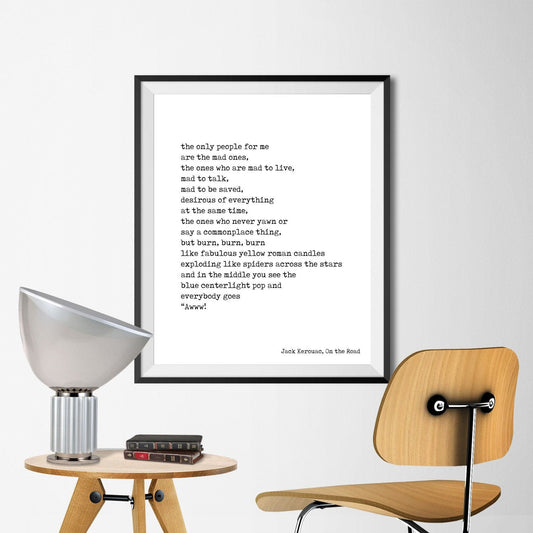 Jack Kerouac Print, On The Road, Mad Ones Print, Black and White Art Decor Literary Quote Print, Beat Generation Jack Kerouac Quote