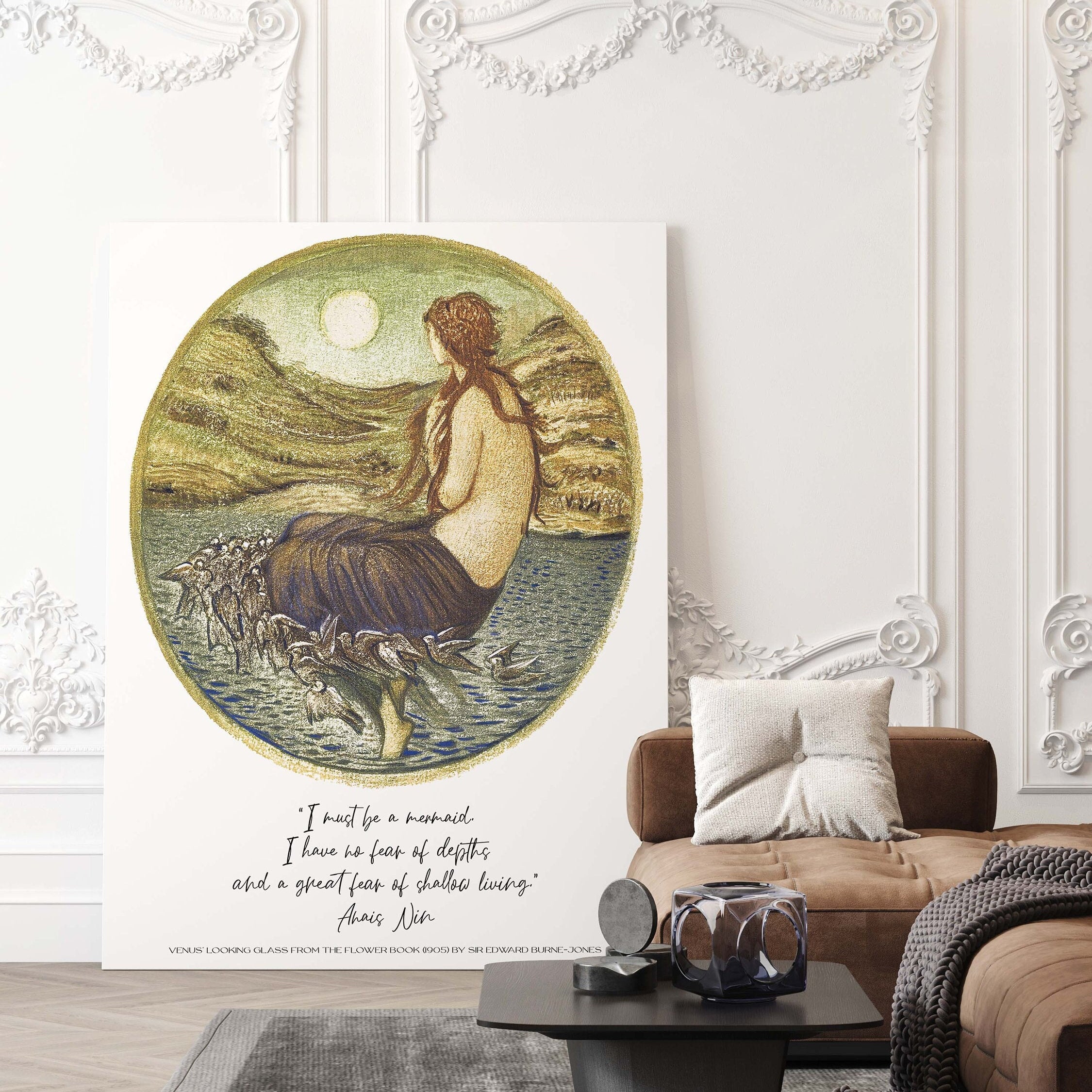 Anais Nin Mermaid Quote, Edward Burne–Jones Fine Art Print - I Must Be A Mermaid