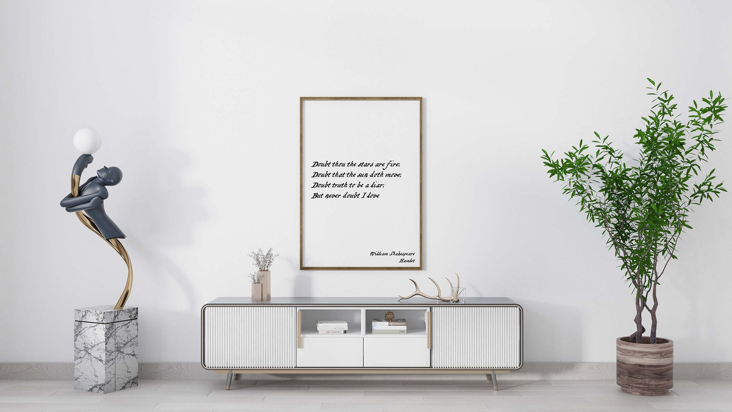Never Doubt I Love William Shakespeare Quote from Hamlet, Wall Art Prints in Black & White