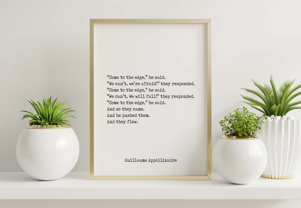 Come to the Edge quote print