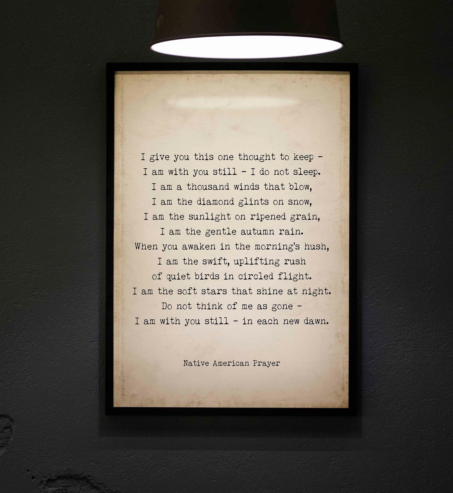 Native American Prayer Quote Print in Vintage page background, I Give You This One Thought Inspirational Gift Wall Art Print