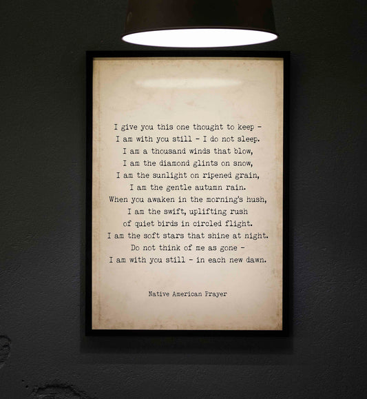 Native American Prayer Quote Print in Vintage page background, I Give You This One Thought Inspirational Gift Wall Art Print