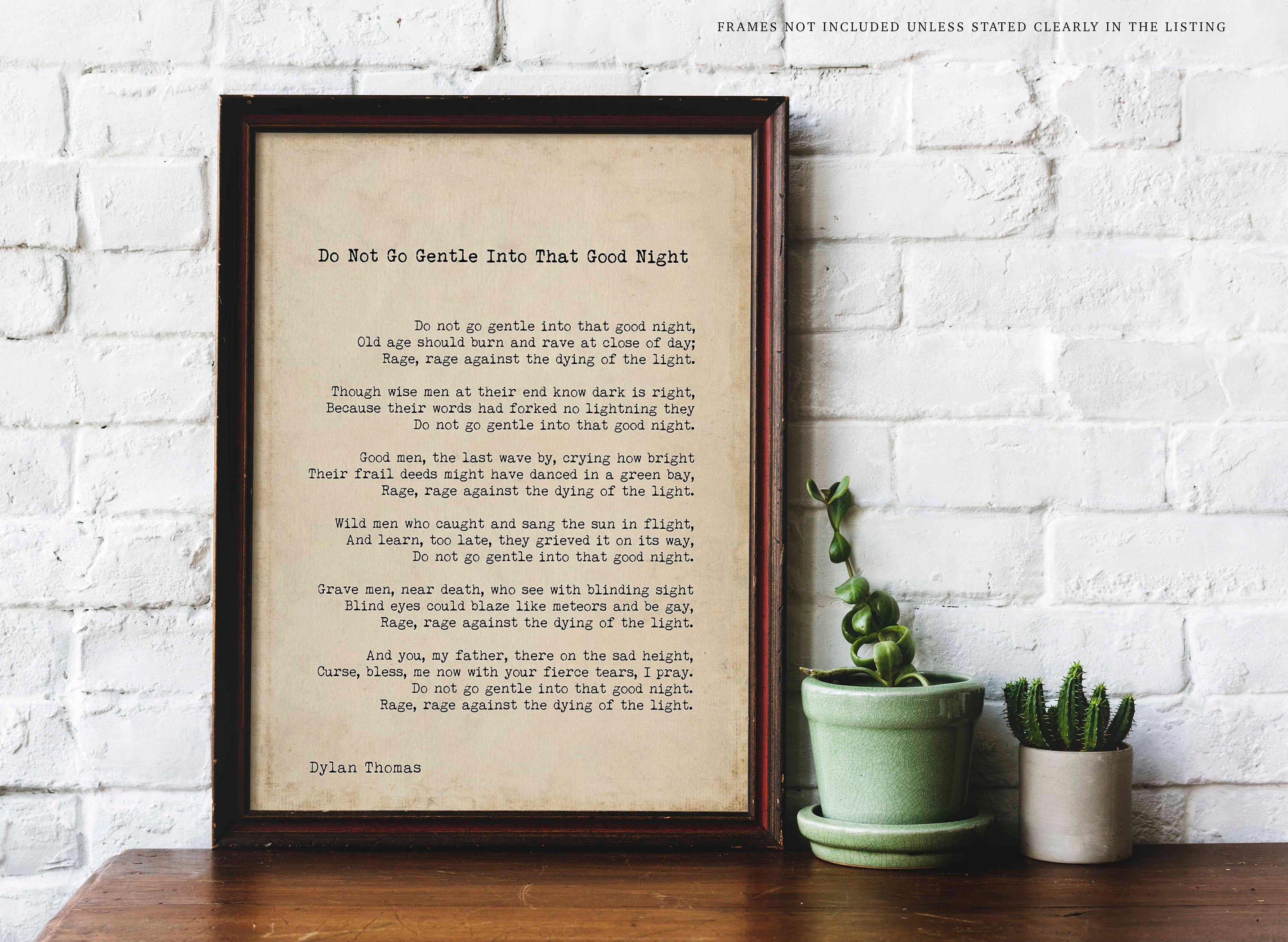 Dylan Thomas Poem Print, Do Not Go Gentle Into That Good Night Poetry Poster in Black & White for Home Wall Decor