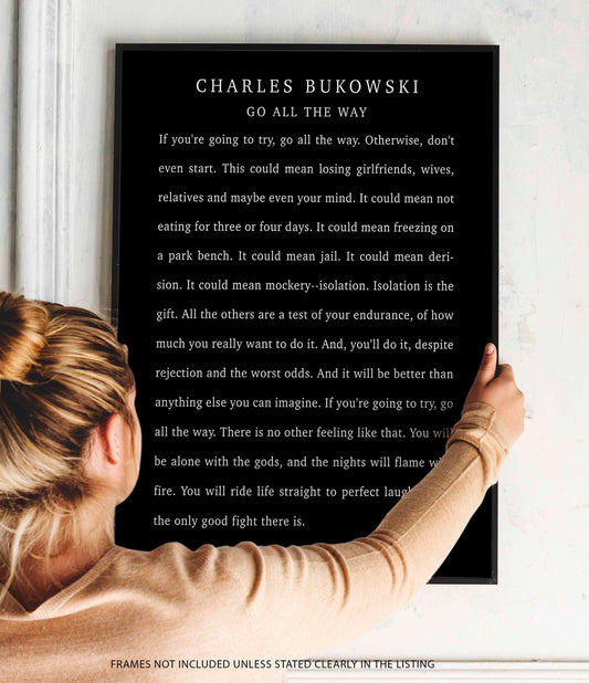 Charles Bukowski Wonderful Positive Quote Print, Go All The Way Charles Bukowski Quote Poster Print
