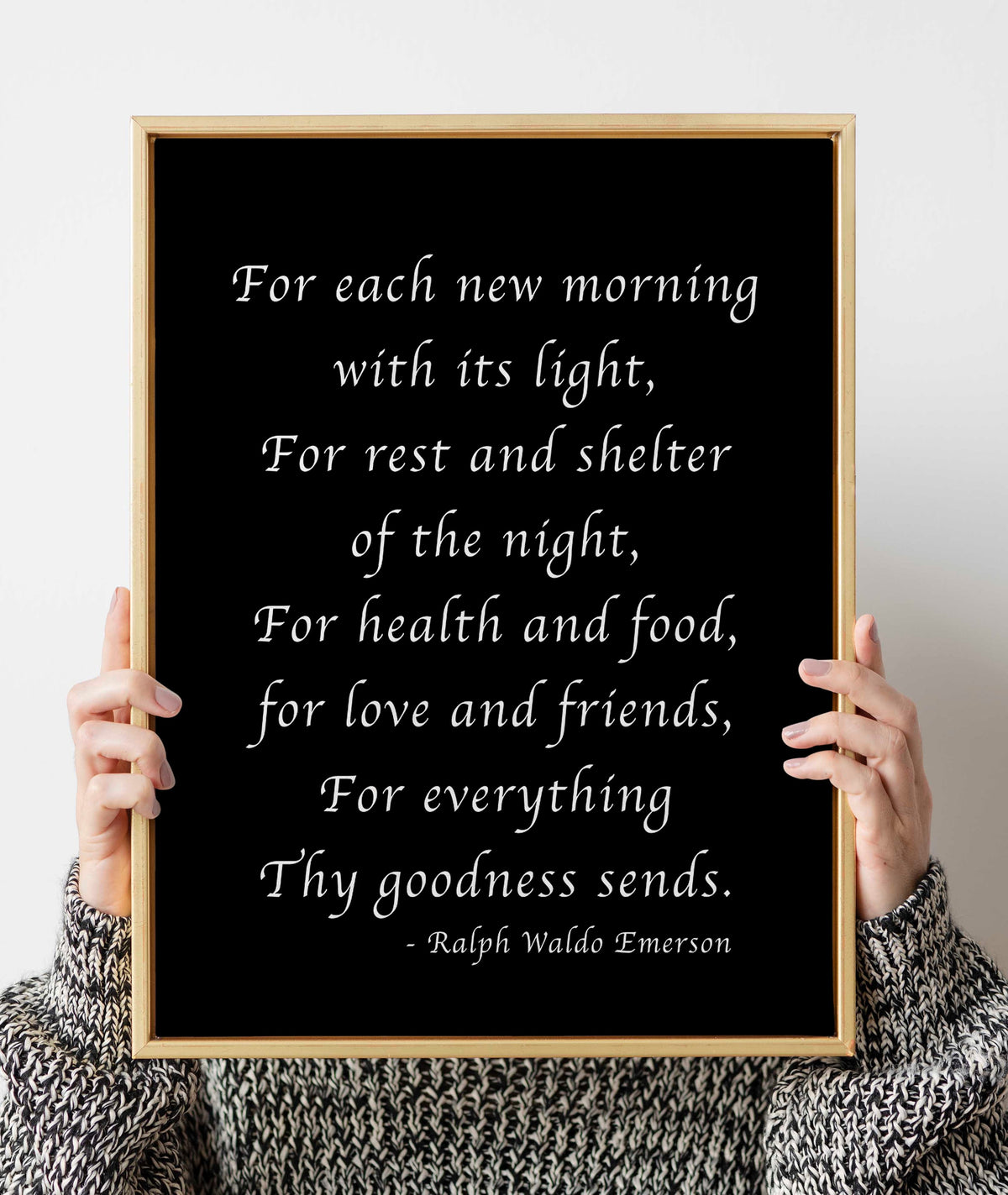 Ralph Waldo Emerson for each new morning gratitude prayer print in script
