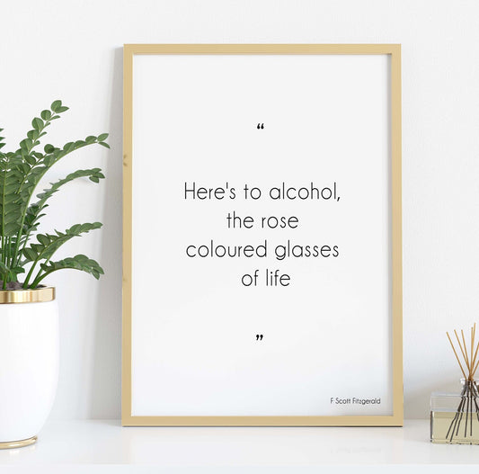 Here's To Alcohol F Scott Fitzgerald Quote Print Minimalist Black & White Wall Art Prints for Dining Room or Kitchen Wall Decor