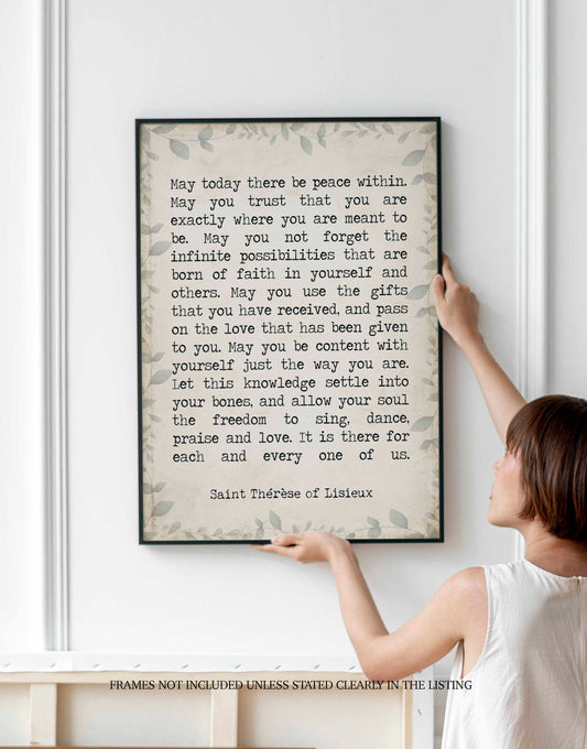St Therese of Lisieux Peace Quote Print, May Today There Be Peace Within Inspirational Quote Wall Art Print