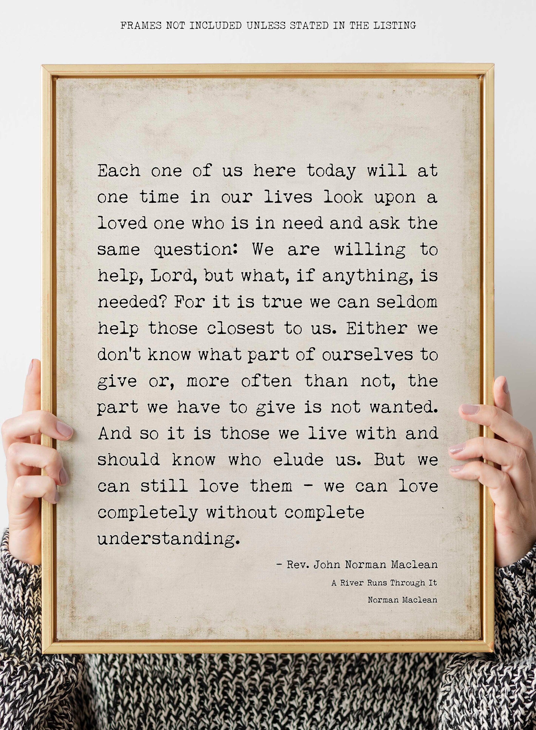 A River Runs Through It, Norman Maclean Quote Print