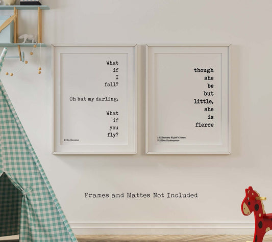 What If You Fly Art - Erin Hanson & Shakespeare Print Set, Though She Be Little