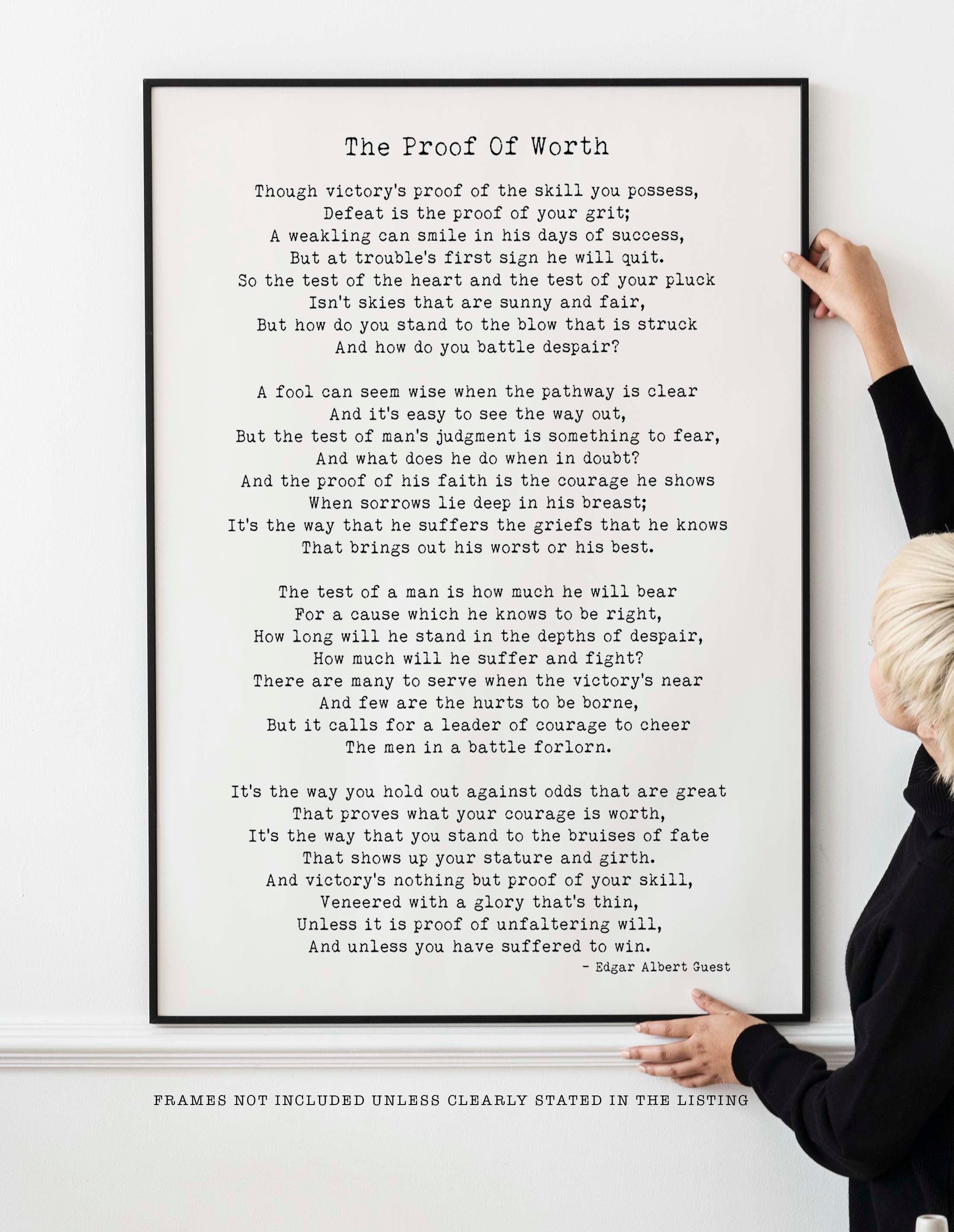 Edgar Albert Guest Poem, The Proof of Worth Poetry Wall Art Prints