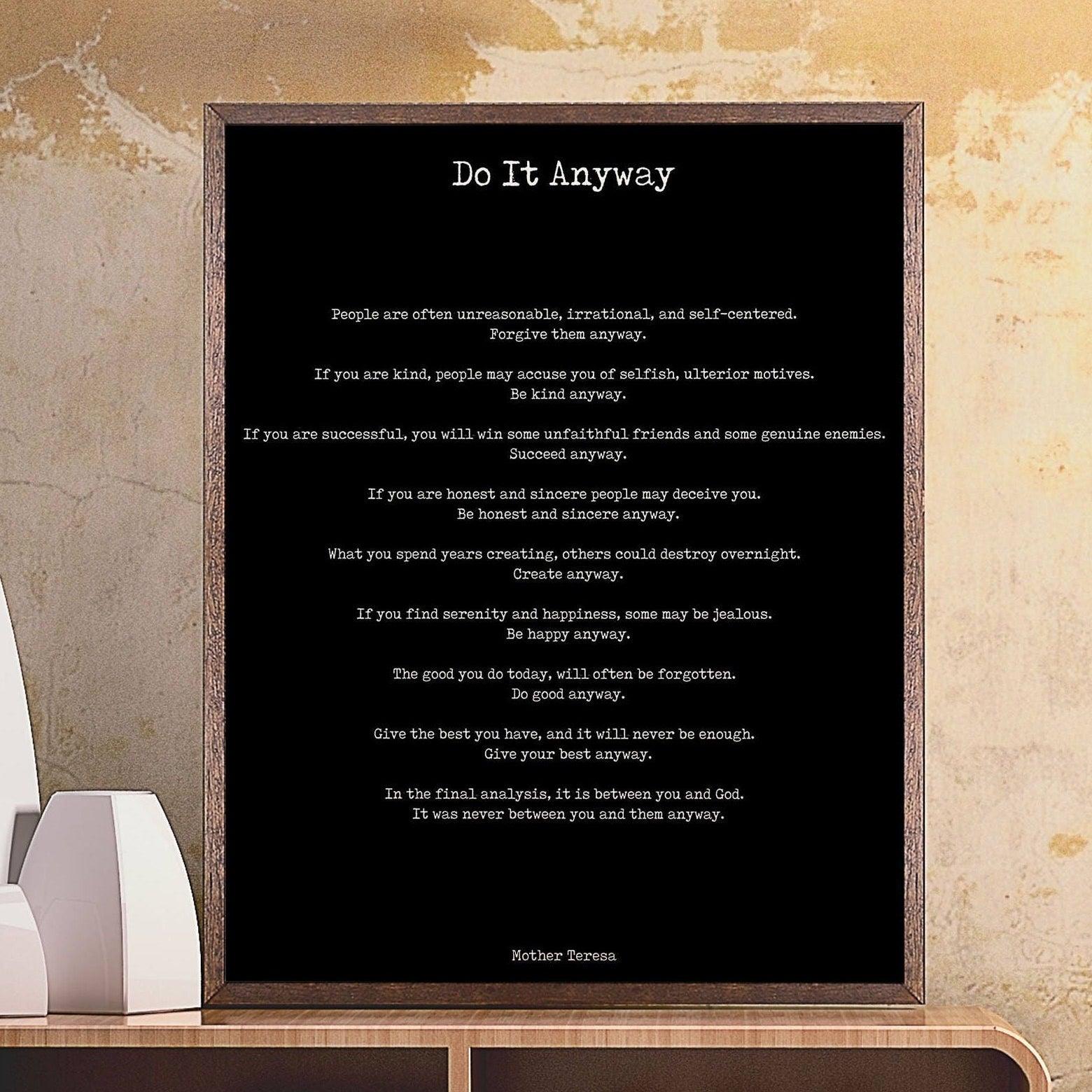 Do It Anyway Black & White Art Print Poster, Mother Teresa Poem Art