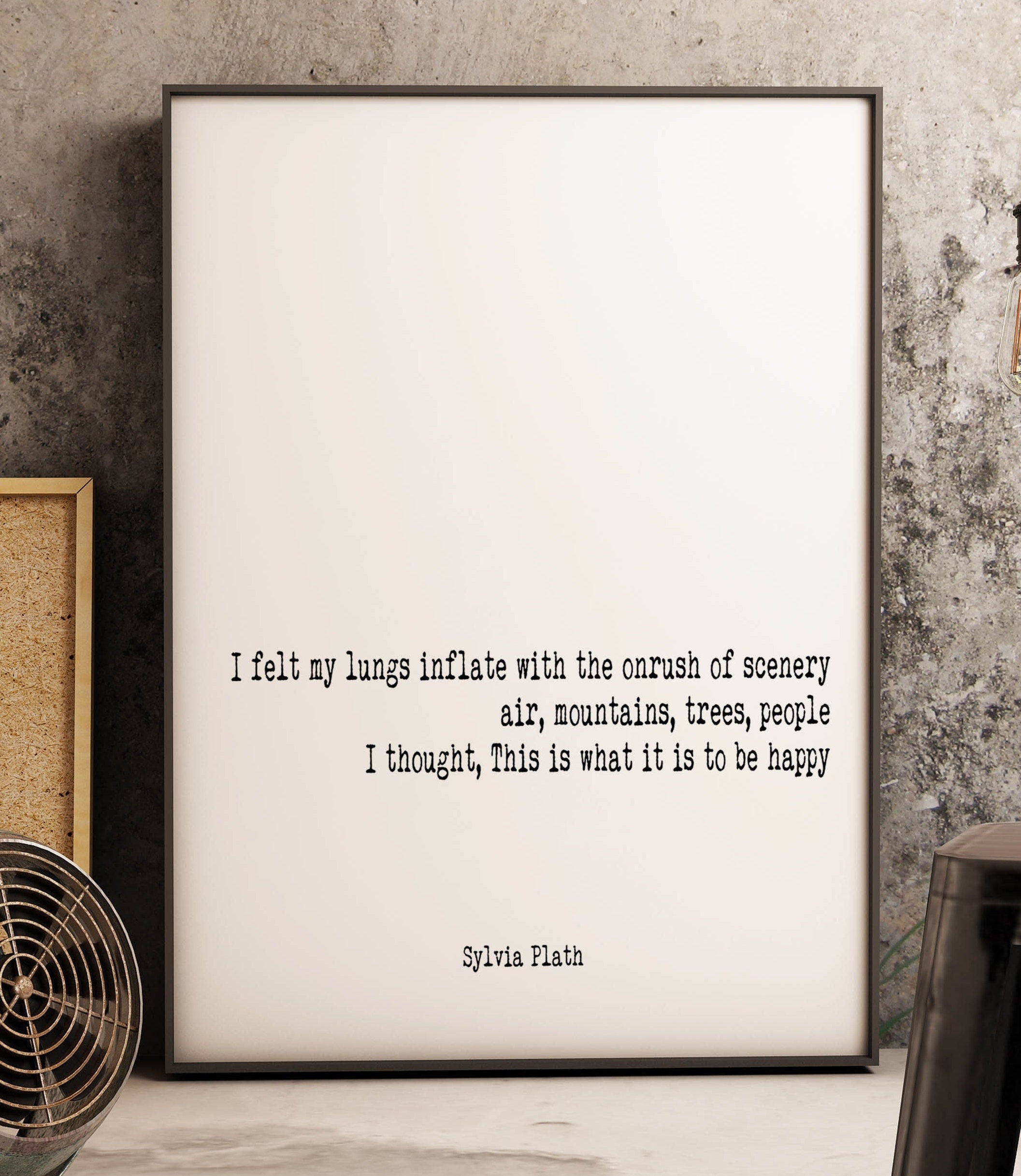The Bell Jar Sylvia Plath Quote Print, I Felt My Lungs Inflate With The On Rush Of Scenery