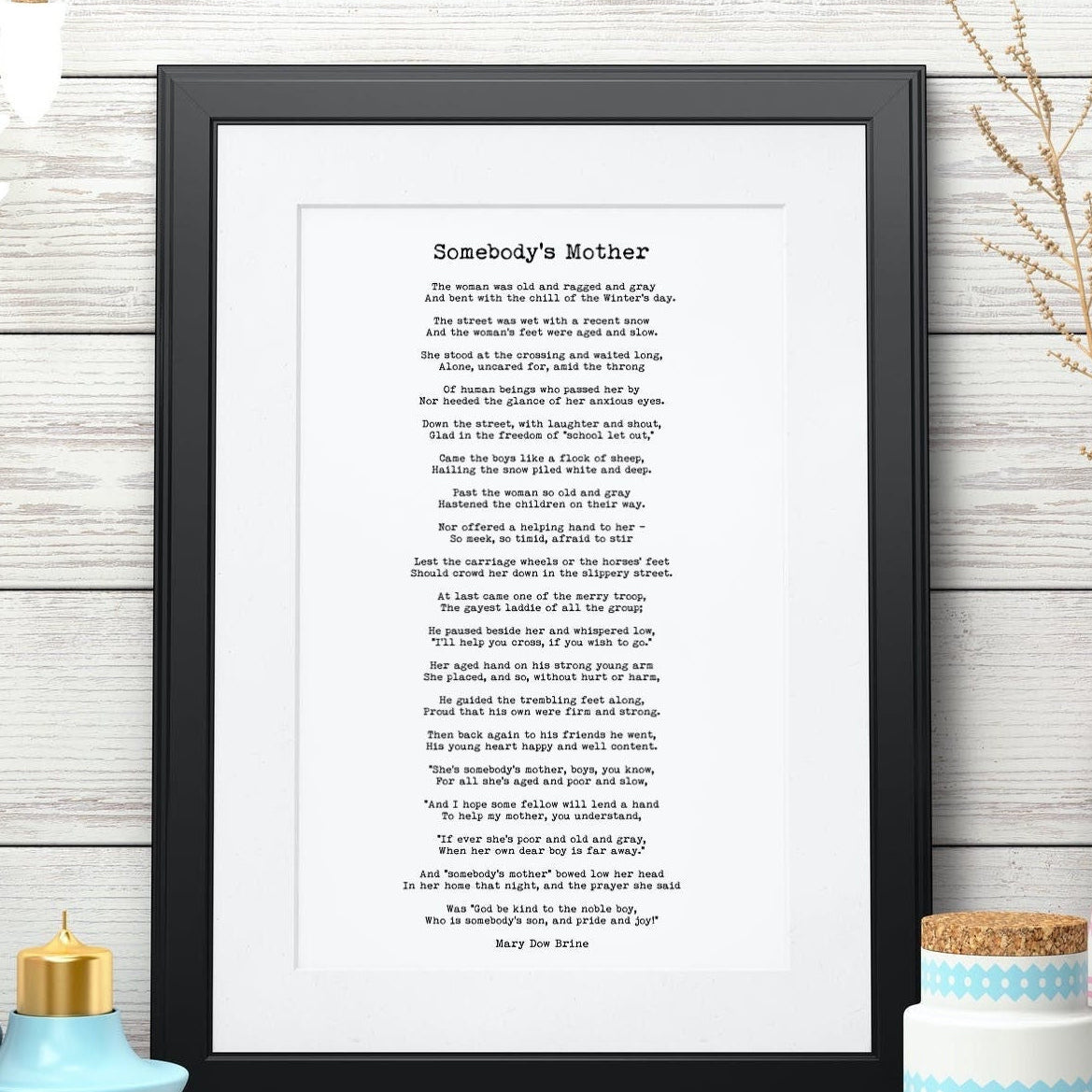 Somebody's Mother Mary Dow Brine Poem Wall Art Print in Black & White, Unframed and Framed Art