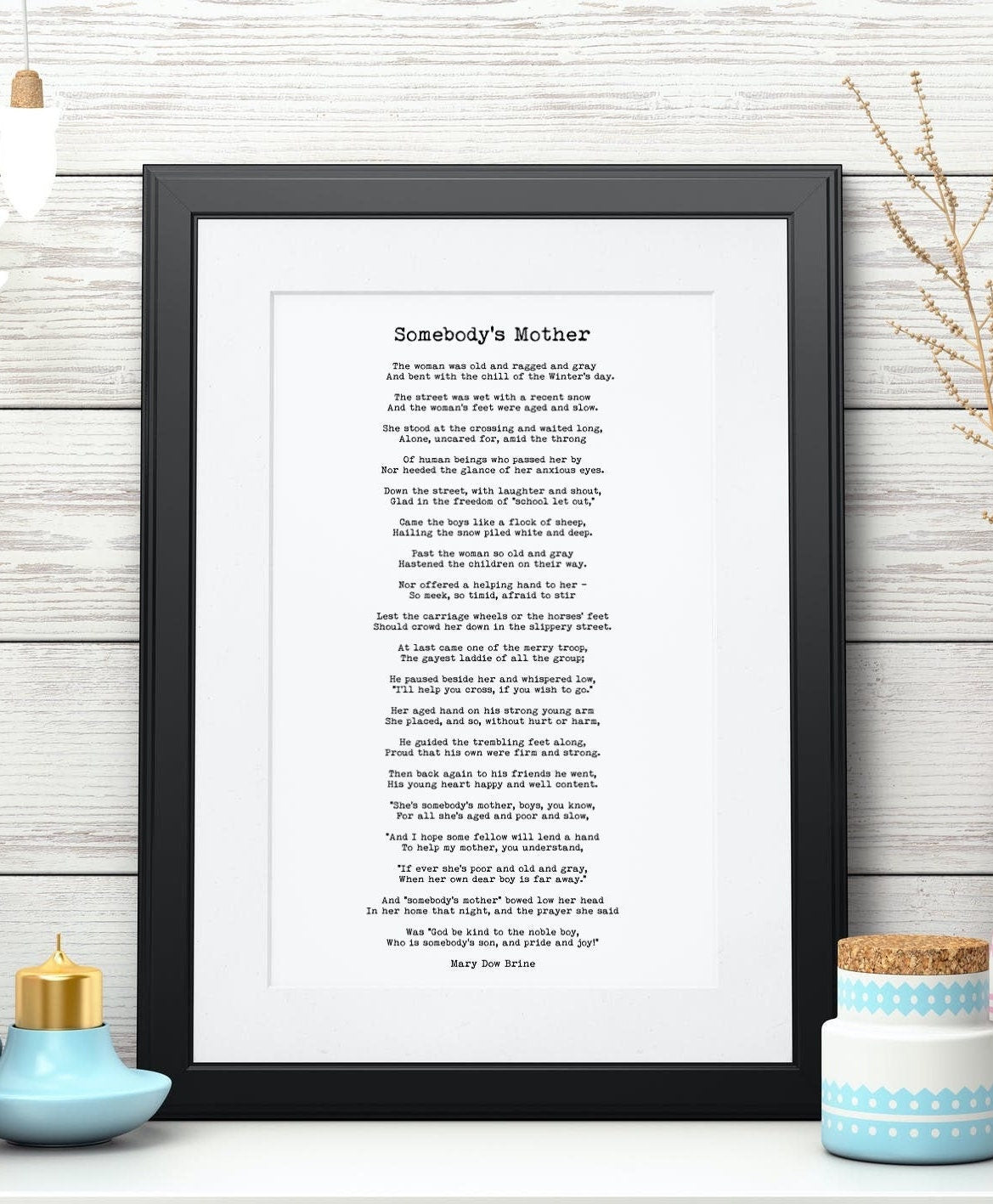 Somebody's Mother Mary Dow Brine Poem Wall Art Print in Black & White, Unframed and Framed Art
