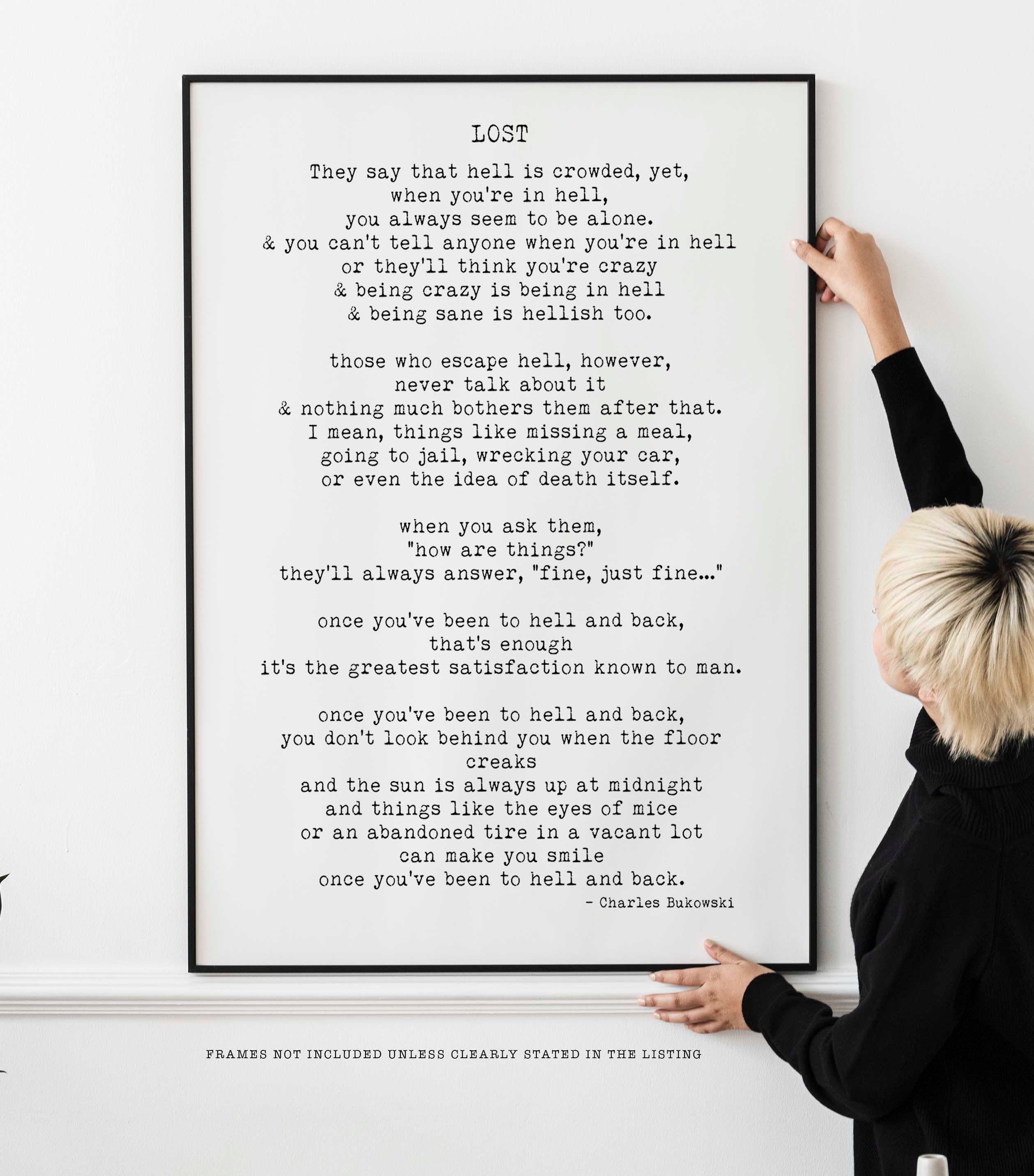 LOST by Charles Bukowski Poem Print