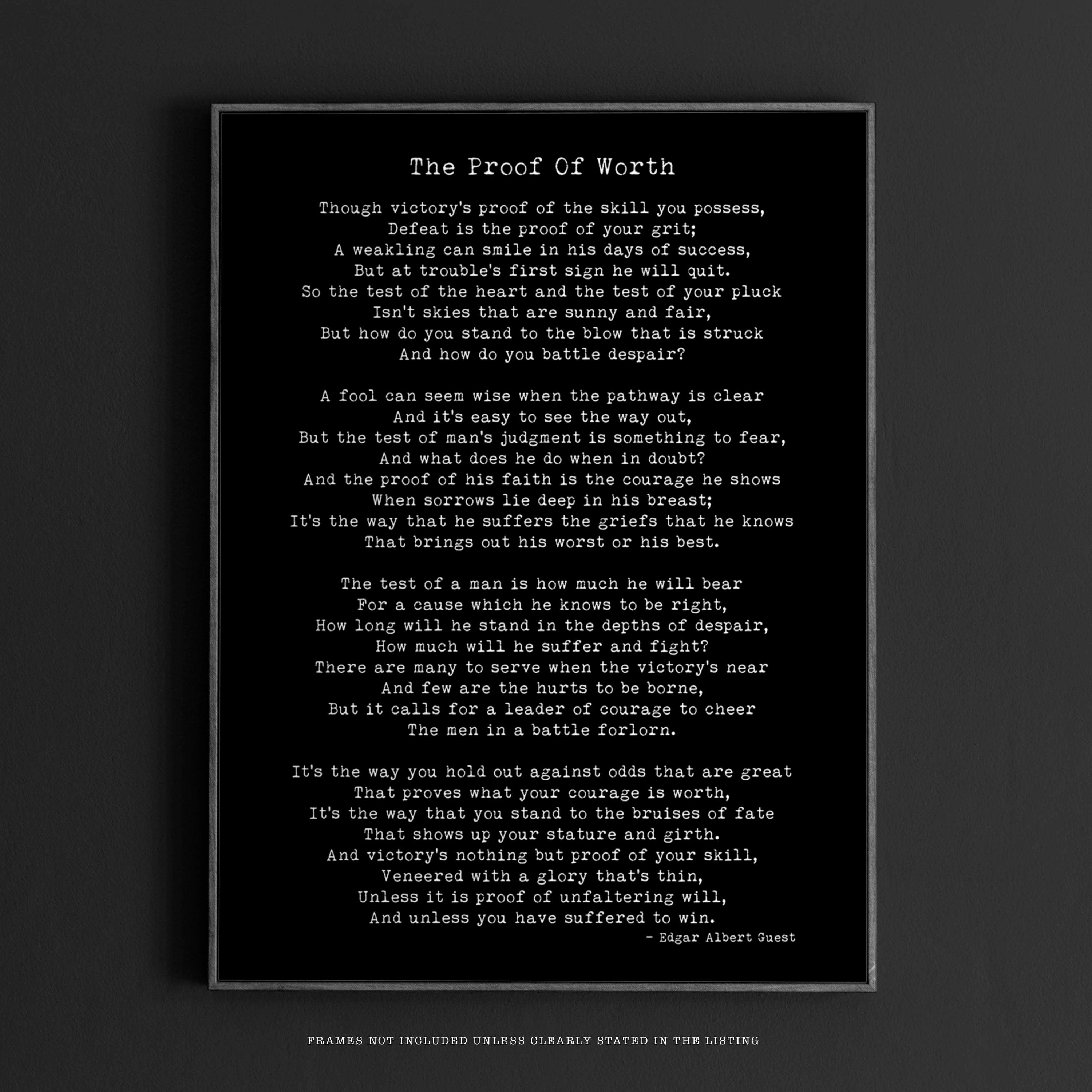 Edgar Albert Guest Poem, The Proof of Worth Poetry Wall Art Prints