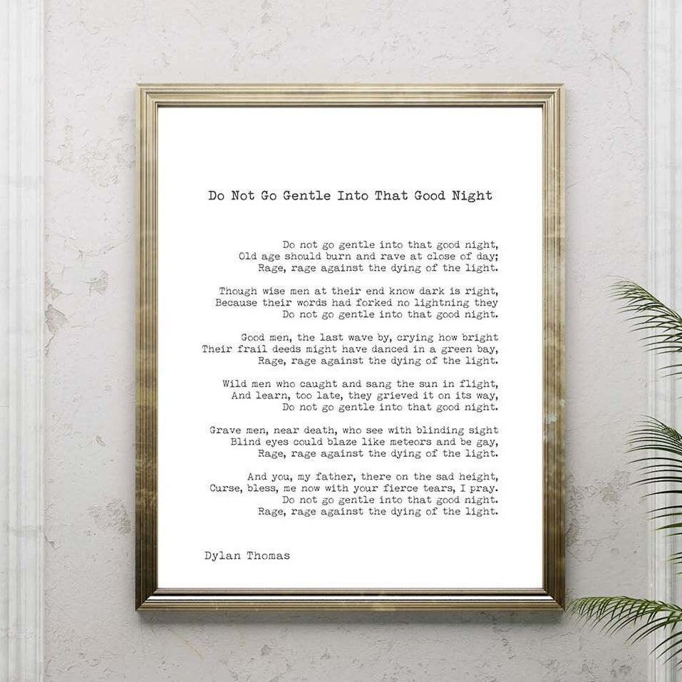 Dylan Thomas Poem Print, Do Not Go Gentle Into That Good Night Poetry Poster In Black & White For Home Wall Decor