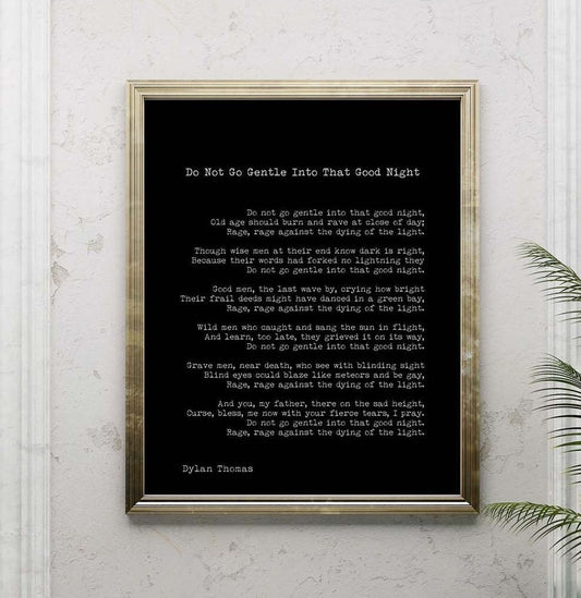Dylan Thomas Poem Print, Do Not Go Gentle Into That Good Night Poetry Poster In Black & White For Home Wall Decor