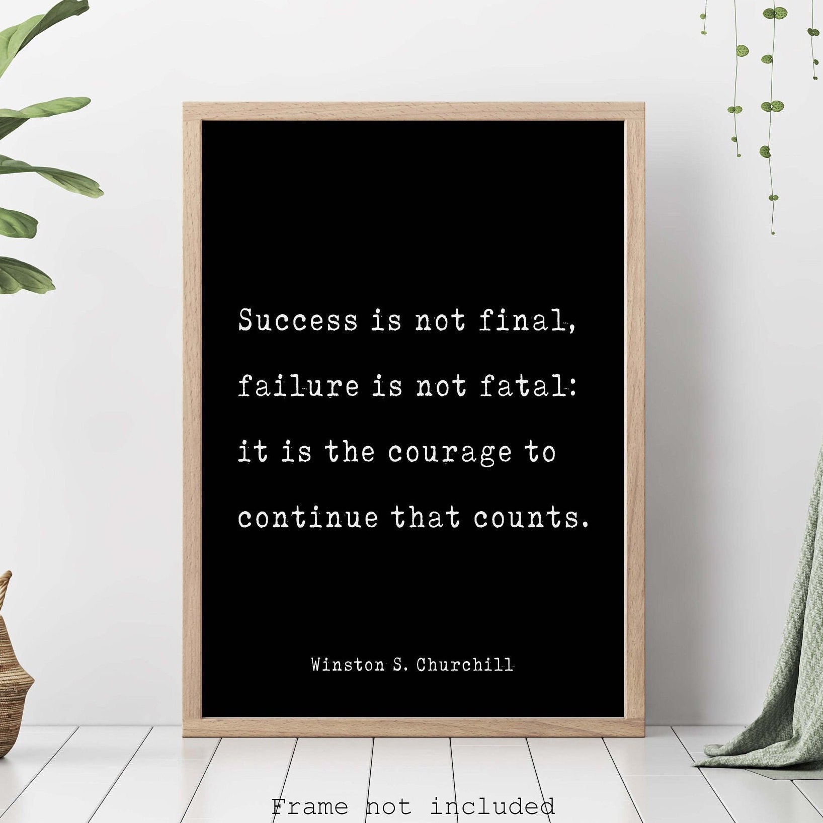 Winston Churchill "Success Is Not Final" Classic Quote Art Decor for Study