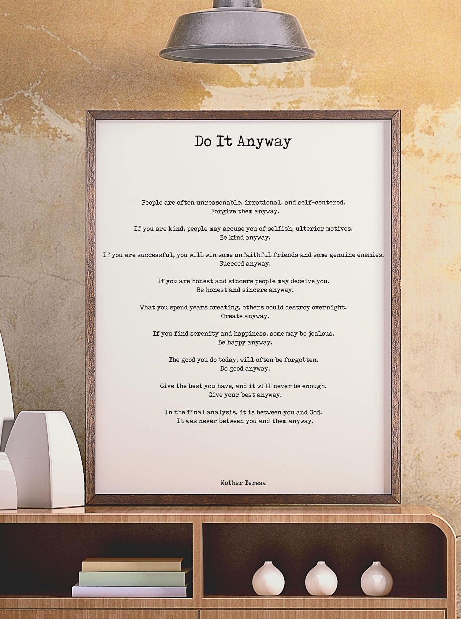 Do It Anyway Black & White Art Print Poster, Mother Teresa Poem Art