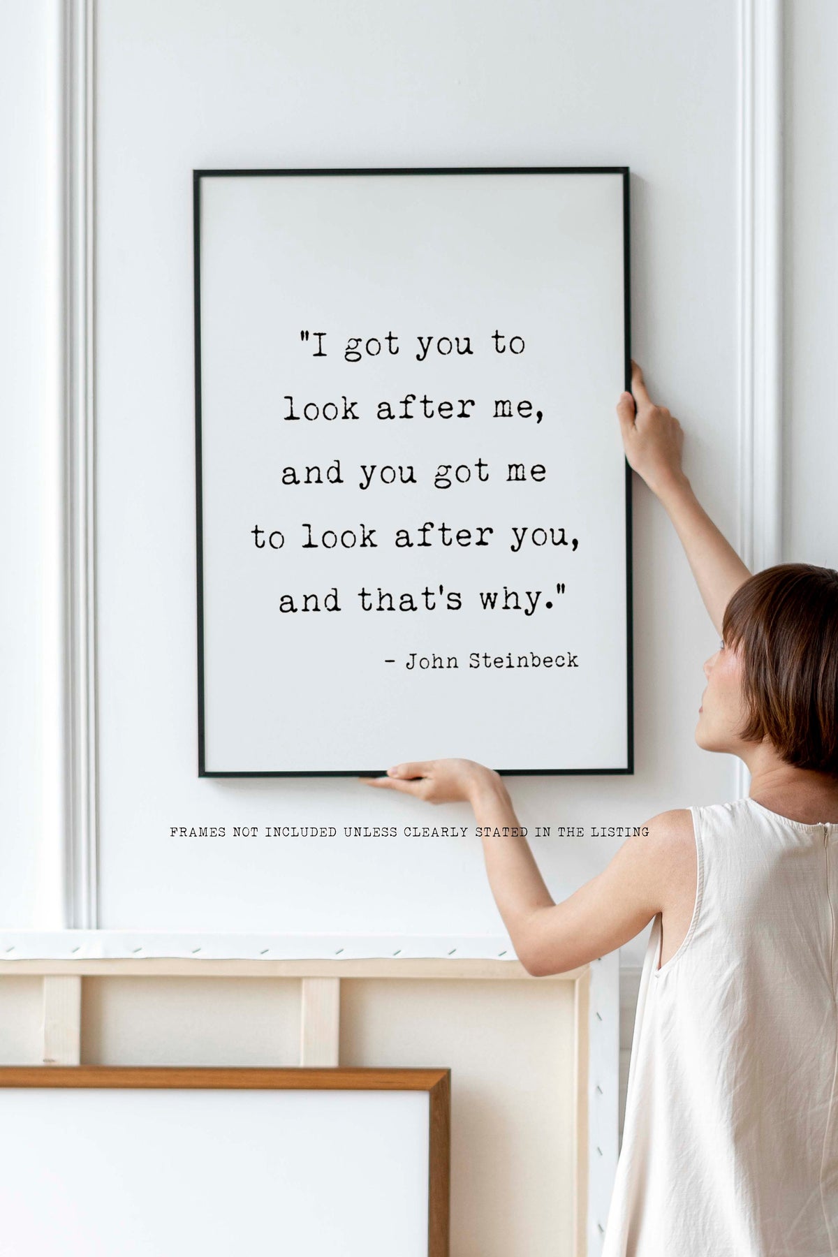 John Steinbeck I got you to look after me Of Mice and Men quote print