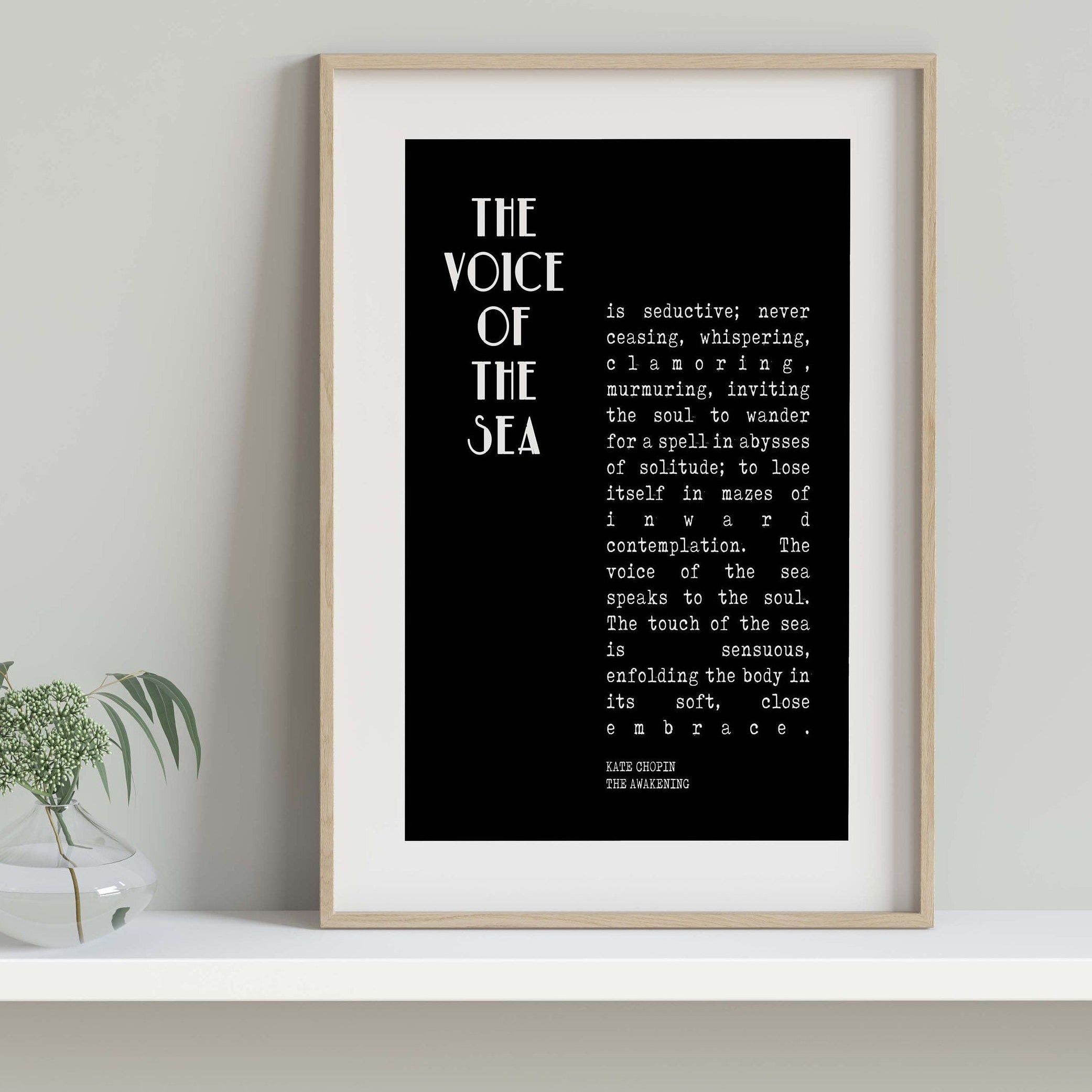 The Voice of the Sea The Awakening Quote Inspirational Print Gift, Kate Chopin Typography Print in Black & White Unframed or Framed Art