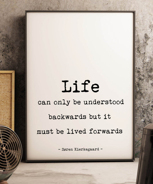 Soren Kierkegaard Quote Art Print – Black, White or Vintage Background Wall Decor
